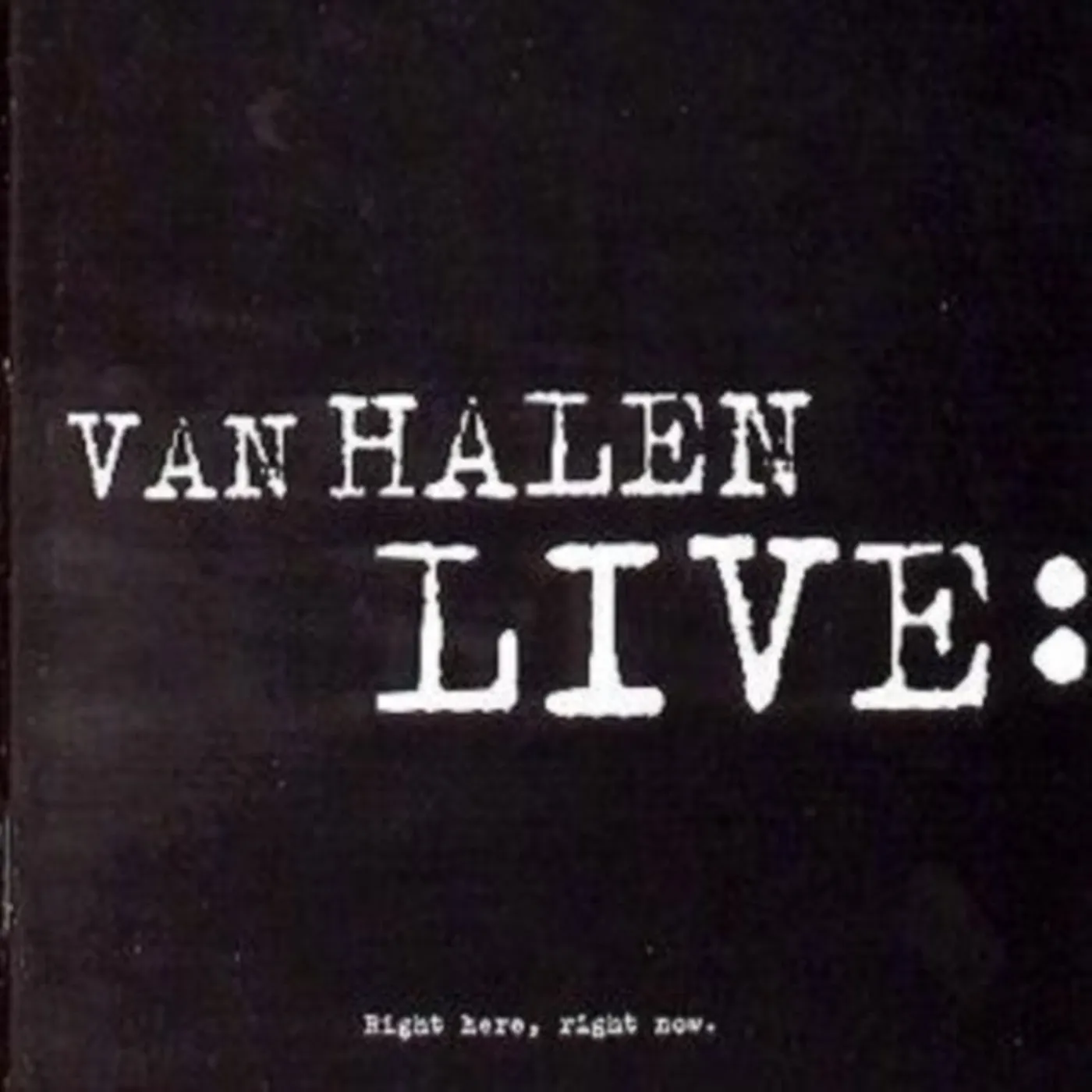 Van Halen 2CD - Live - Right Here Right Now