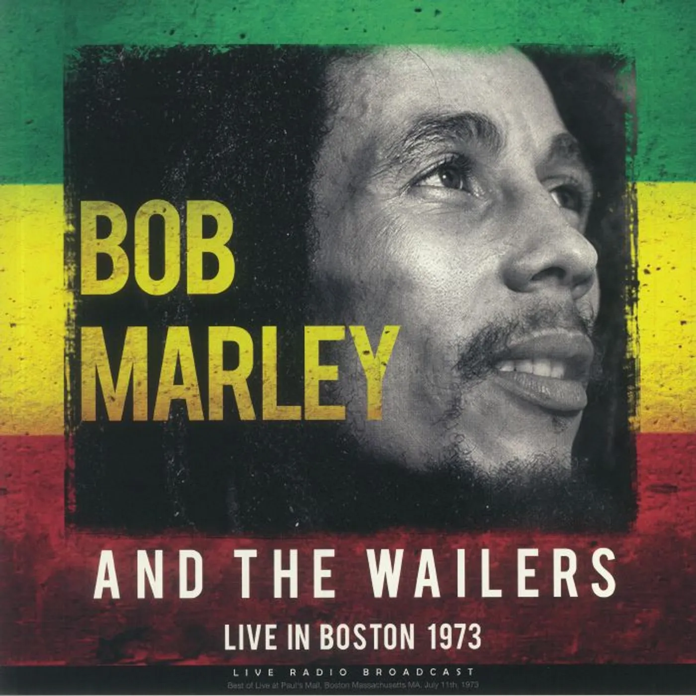 Bob Marley & The Wailers LP Vinyl Record - Best Of Live In Boston 19 73