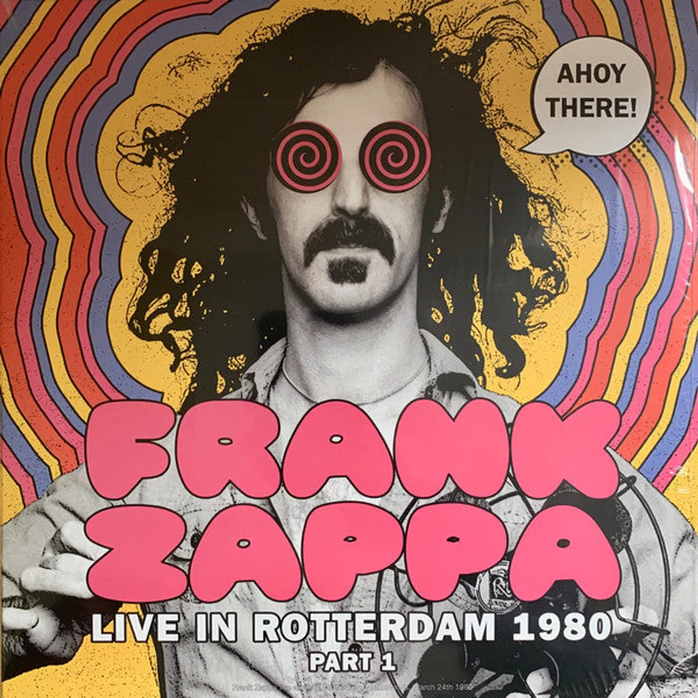 Frank Zappa LP Vinyl Record - Ahoy There! Live In Rotterdam 19 80 (Part 1)