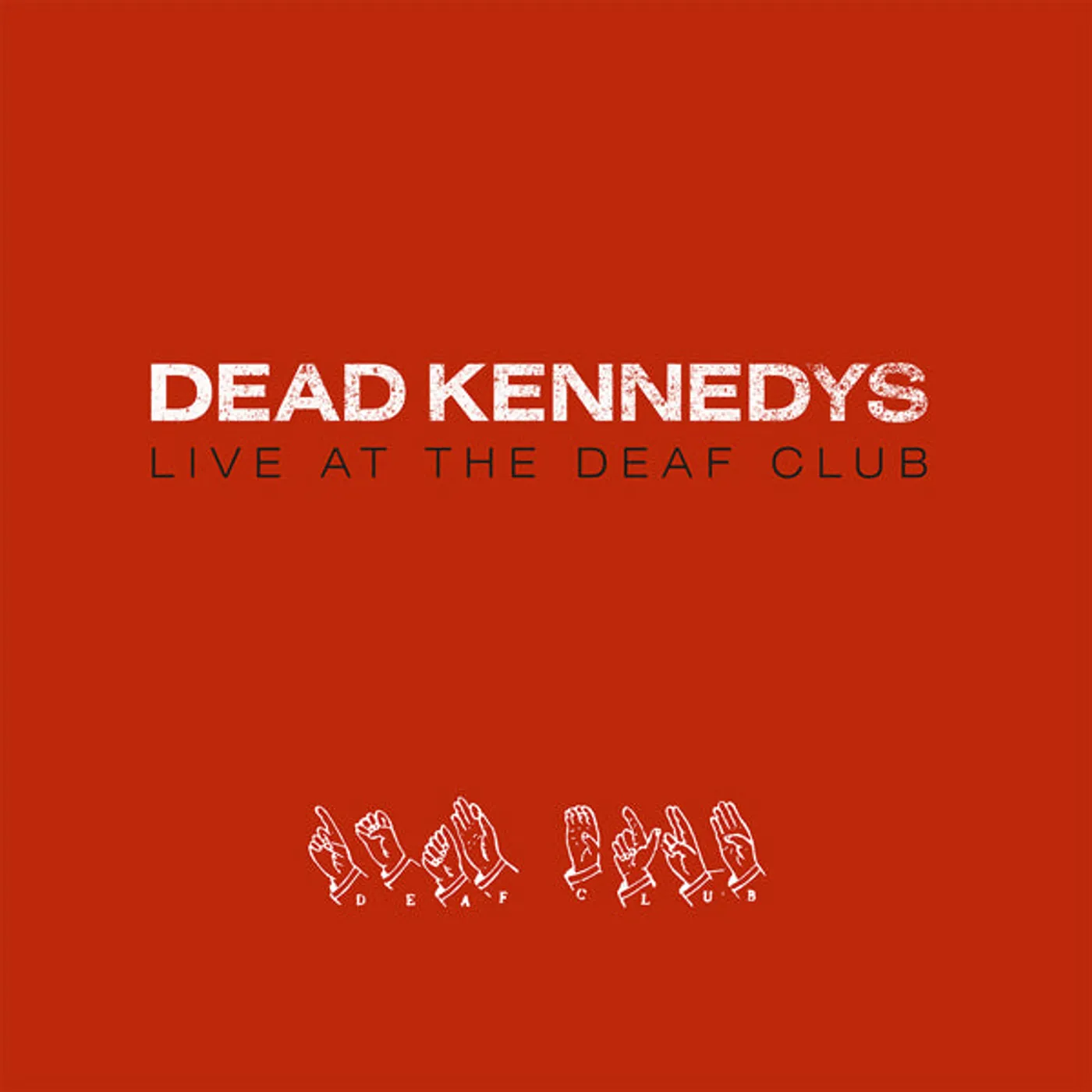 Dead Kennedys LP - Live At The Deaf Club (Vinyl)