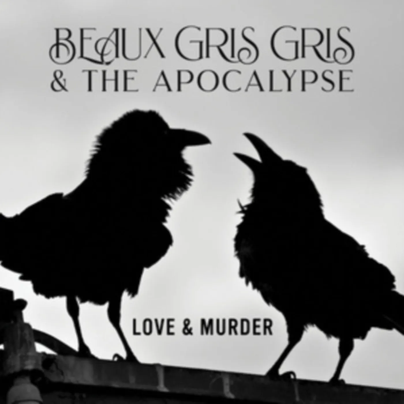 Beaux Gris Gris & The Apocalypse CD - Love & Murder