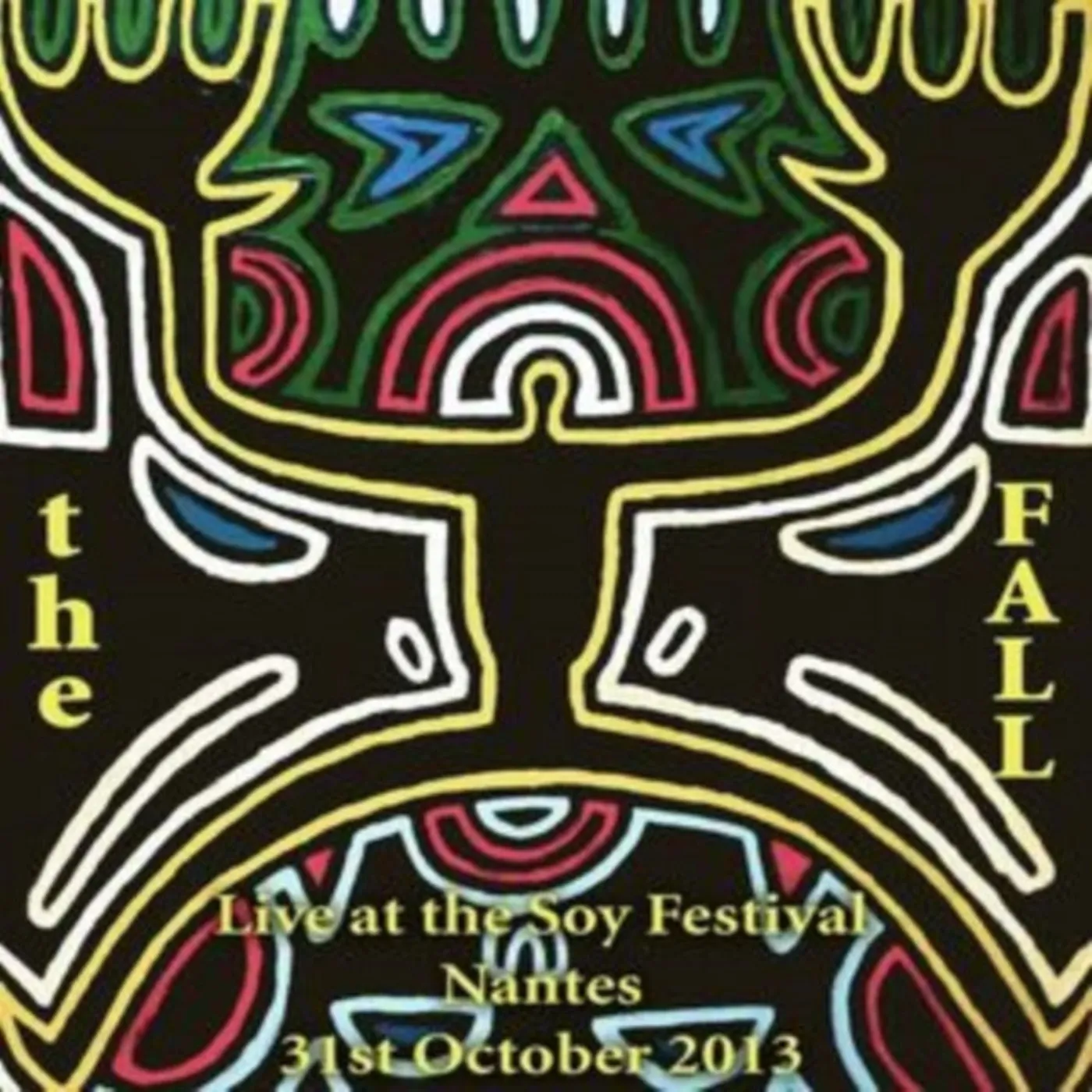 The Fall CD - Live At The Soy Festival Nantes, 2013