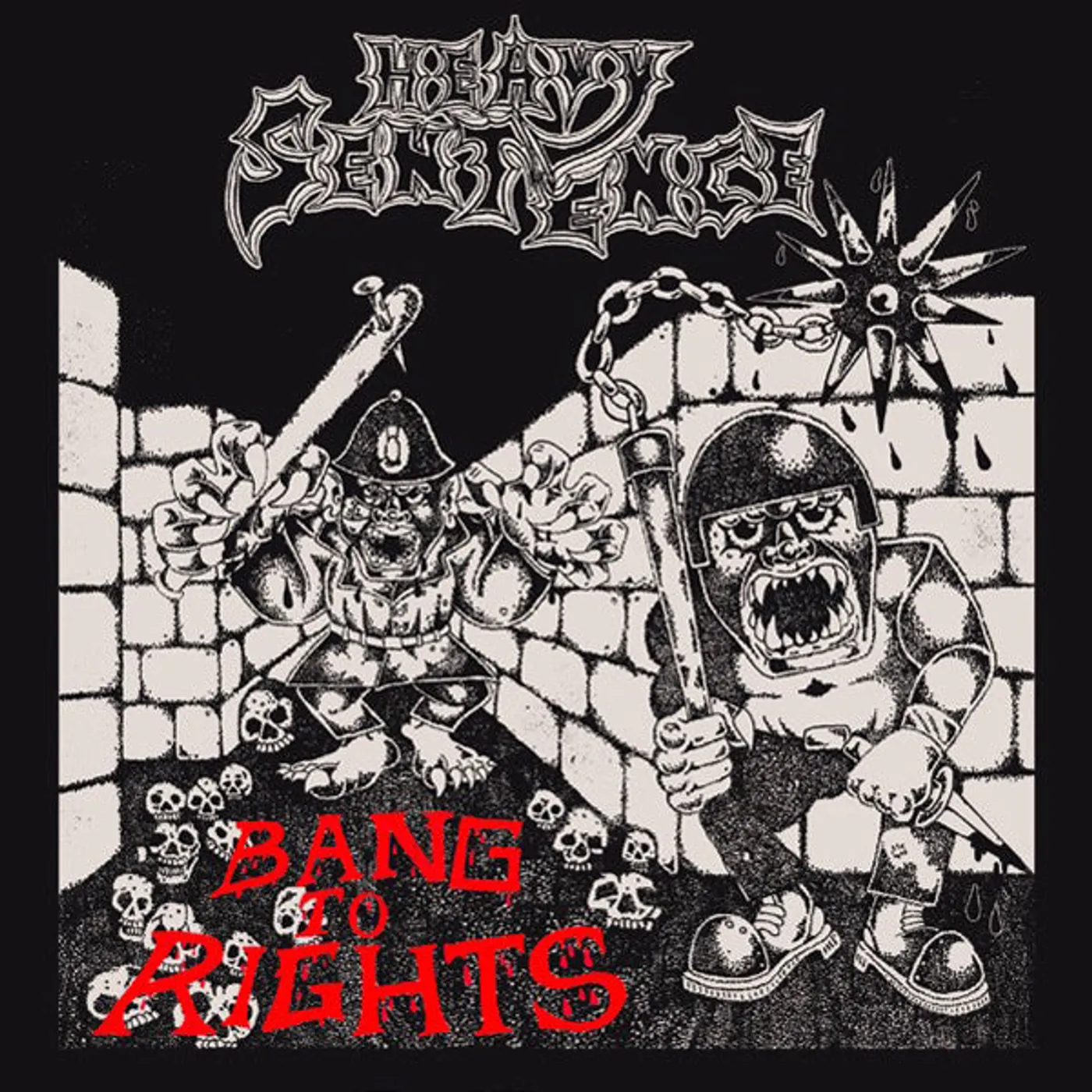 Heavy Sentence CD - Bang To Rights