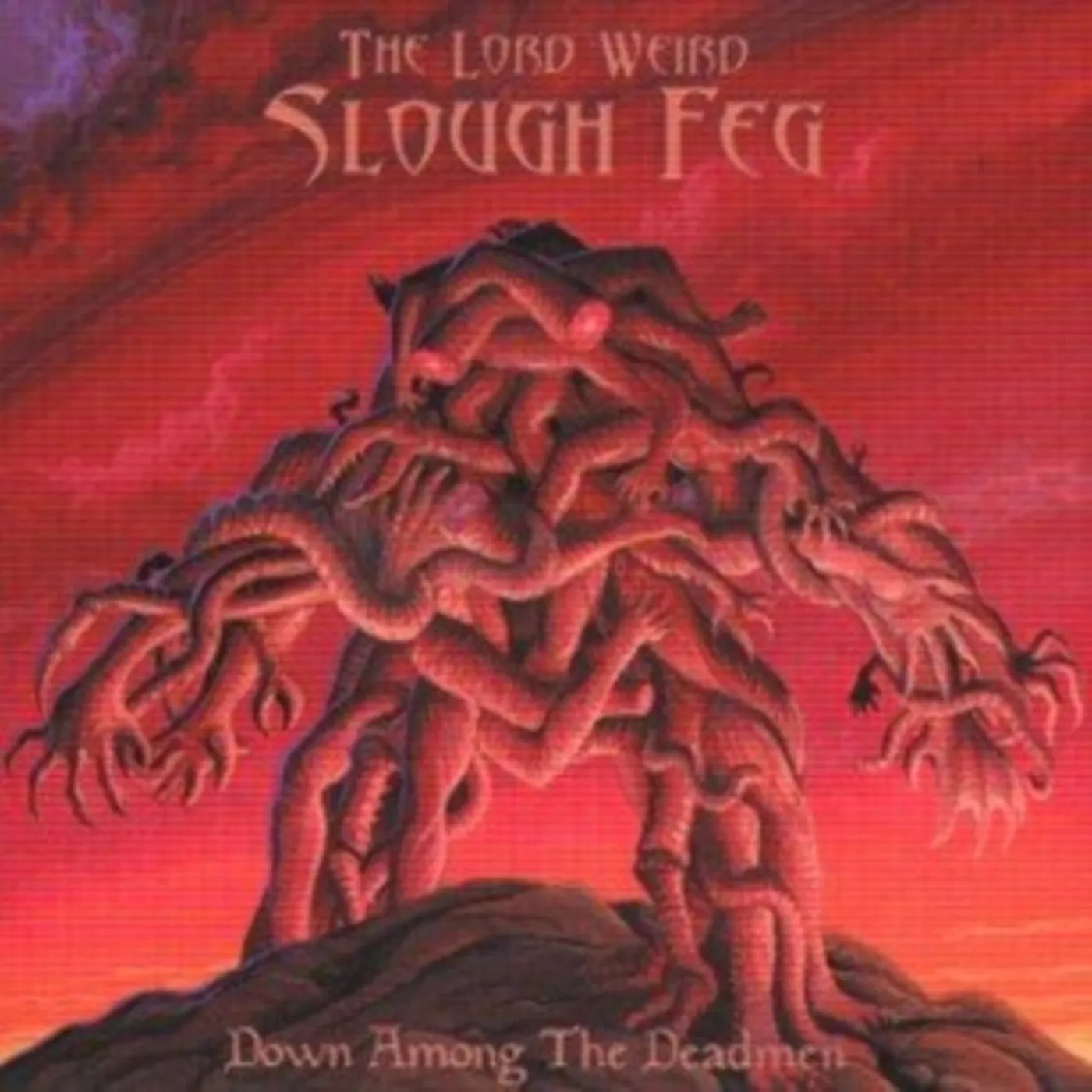 The Lord Weird Slough Feg CD - Down Among The Deadmen