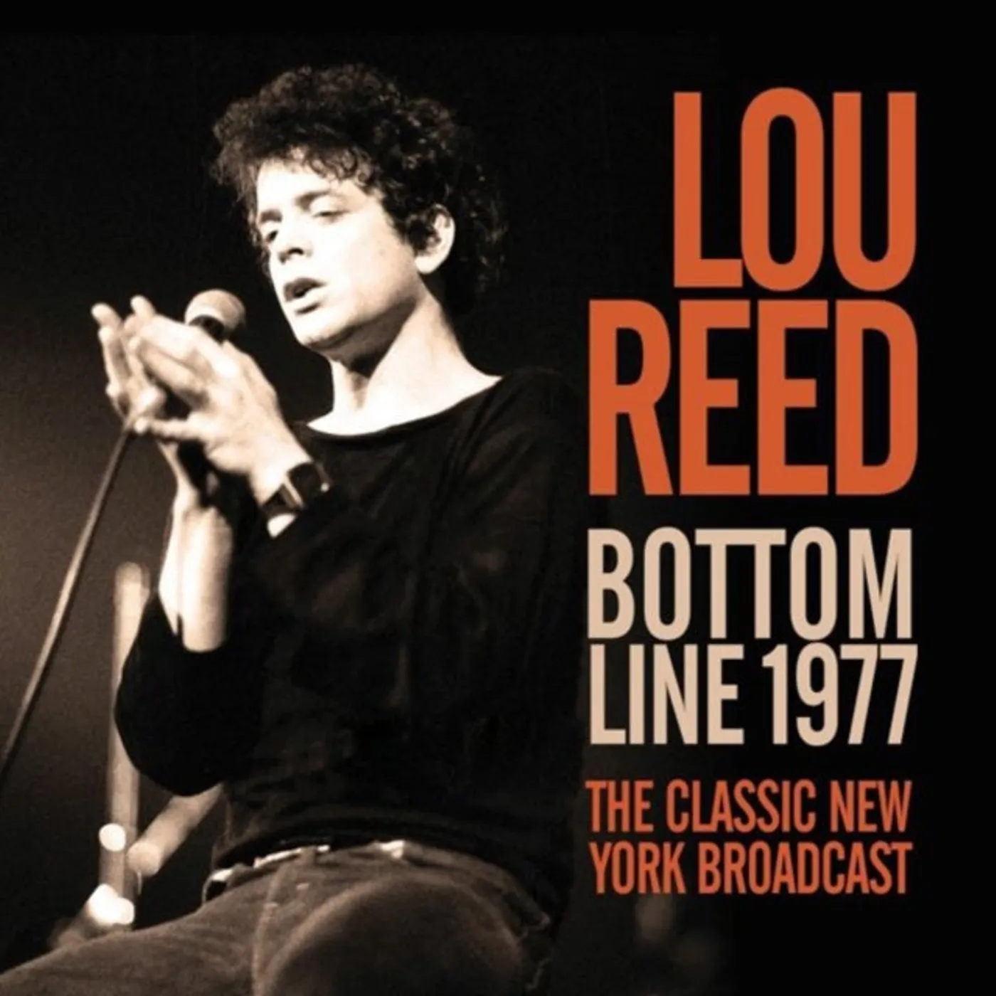 Lou Reed CD - Bottom Line 1977