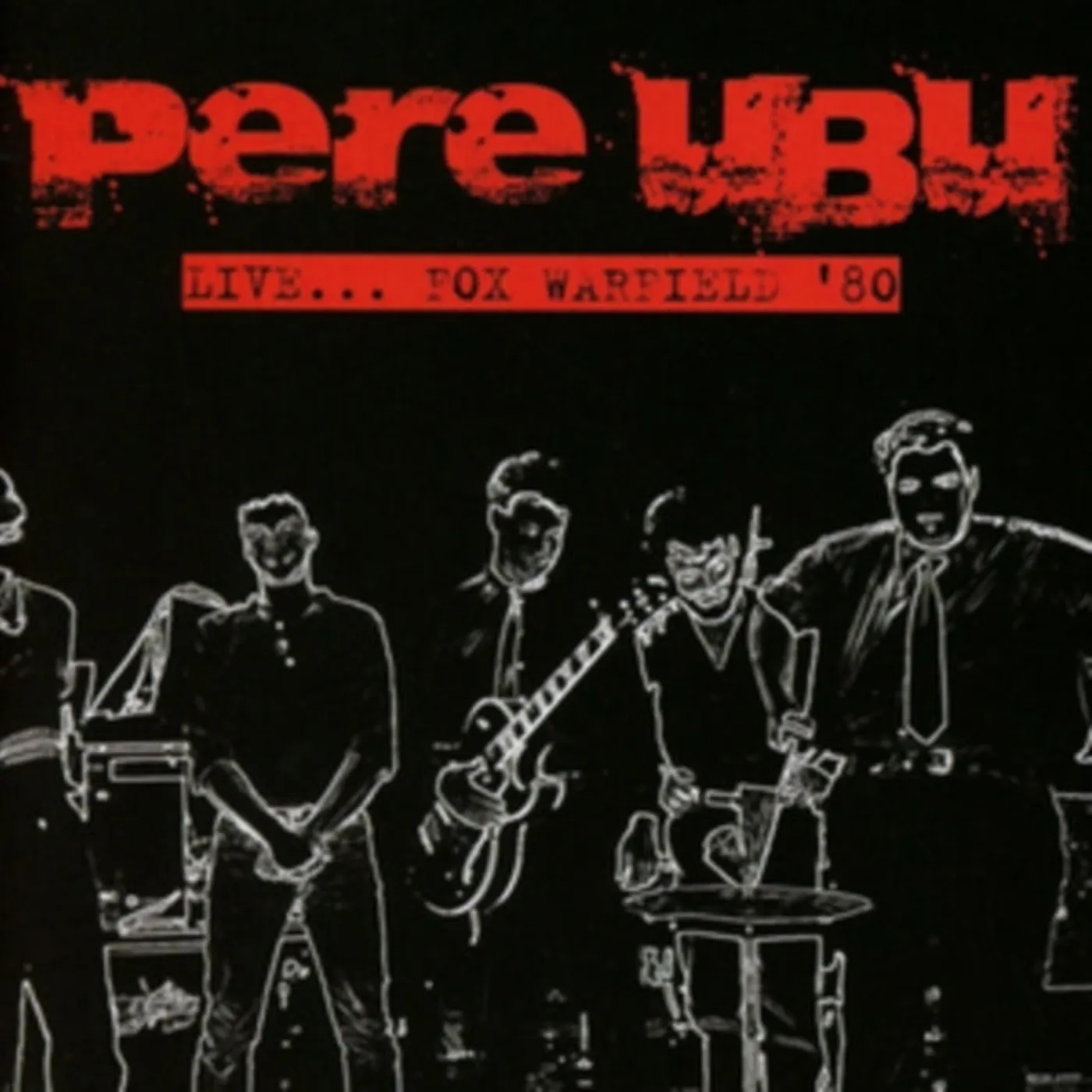 Pere Ubu CD - LiveÃ¤Ã³_Fox Warfield '80