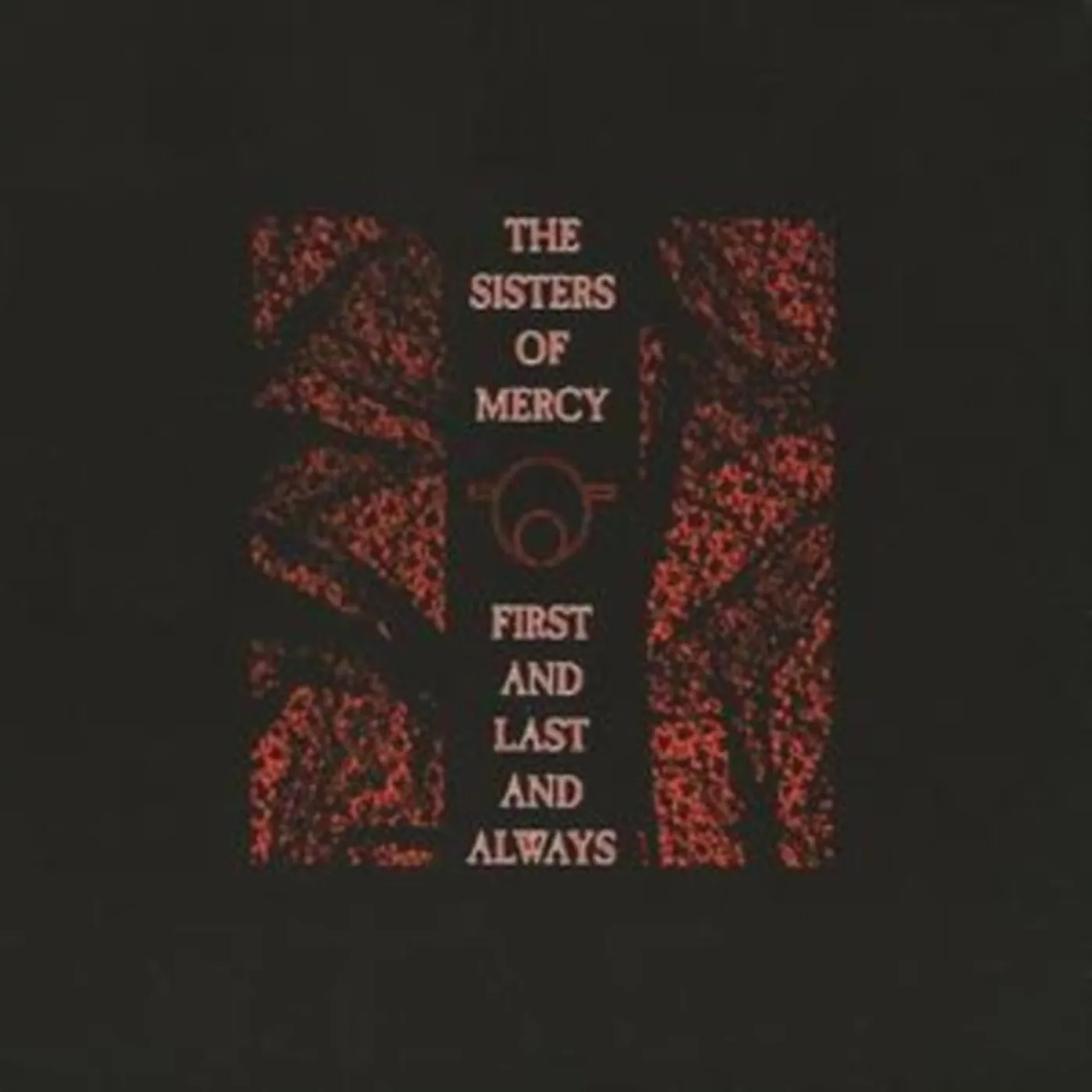 Sisters Of Mercy CD - First And Last And Always