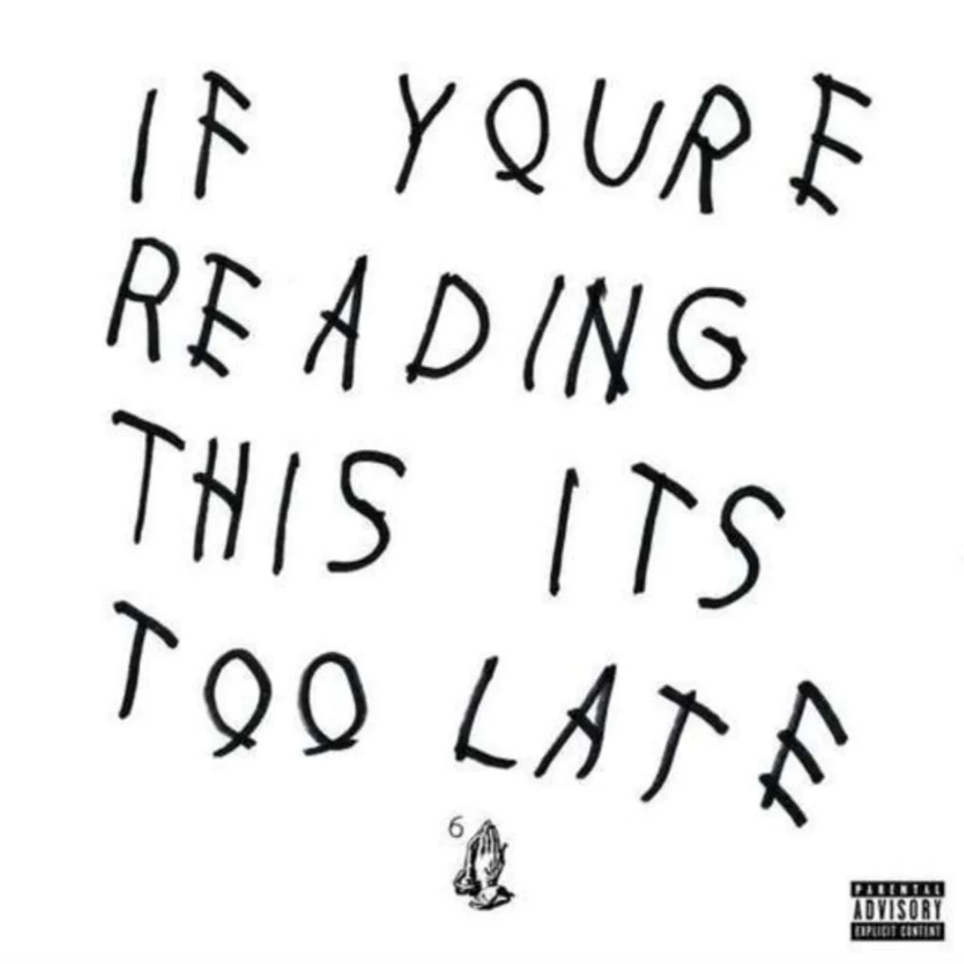 Drake CD - If You're Reading This It's Too Late
