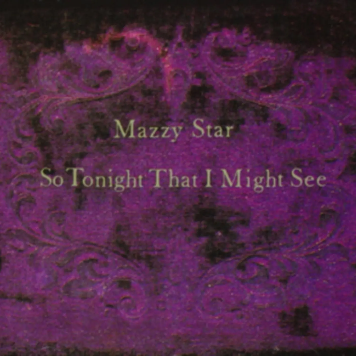Mazzy Star CD - So Tonight That We May See