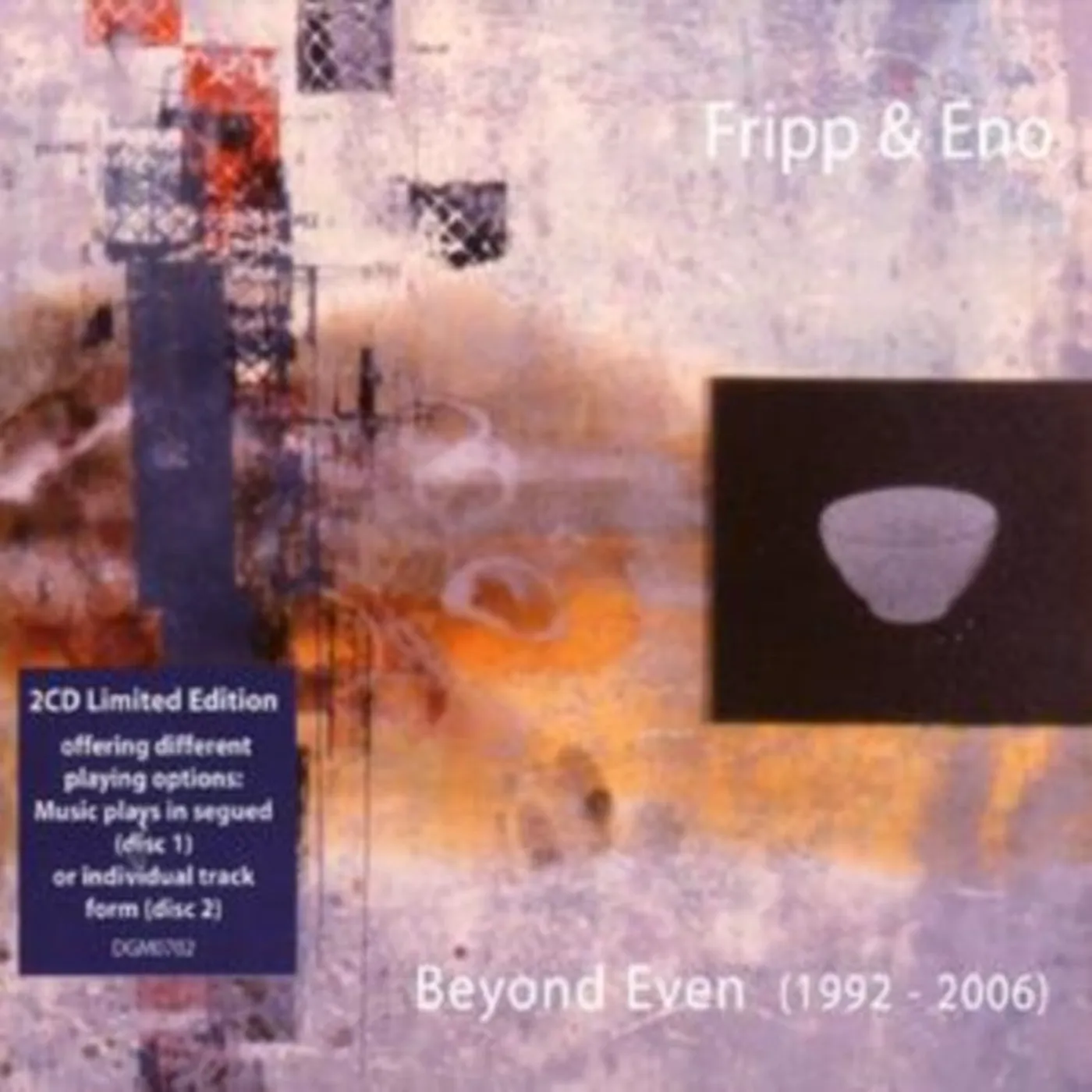 Fripp & Eno CD - Beyond Even - 19 92-20. 06