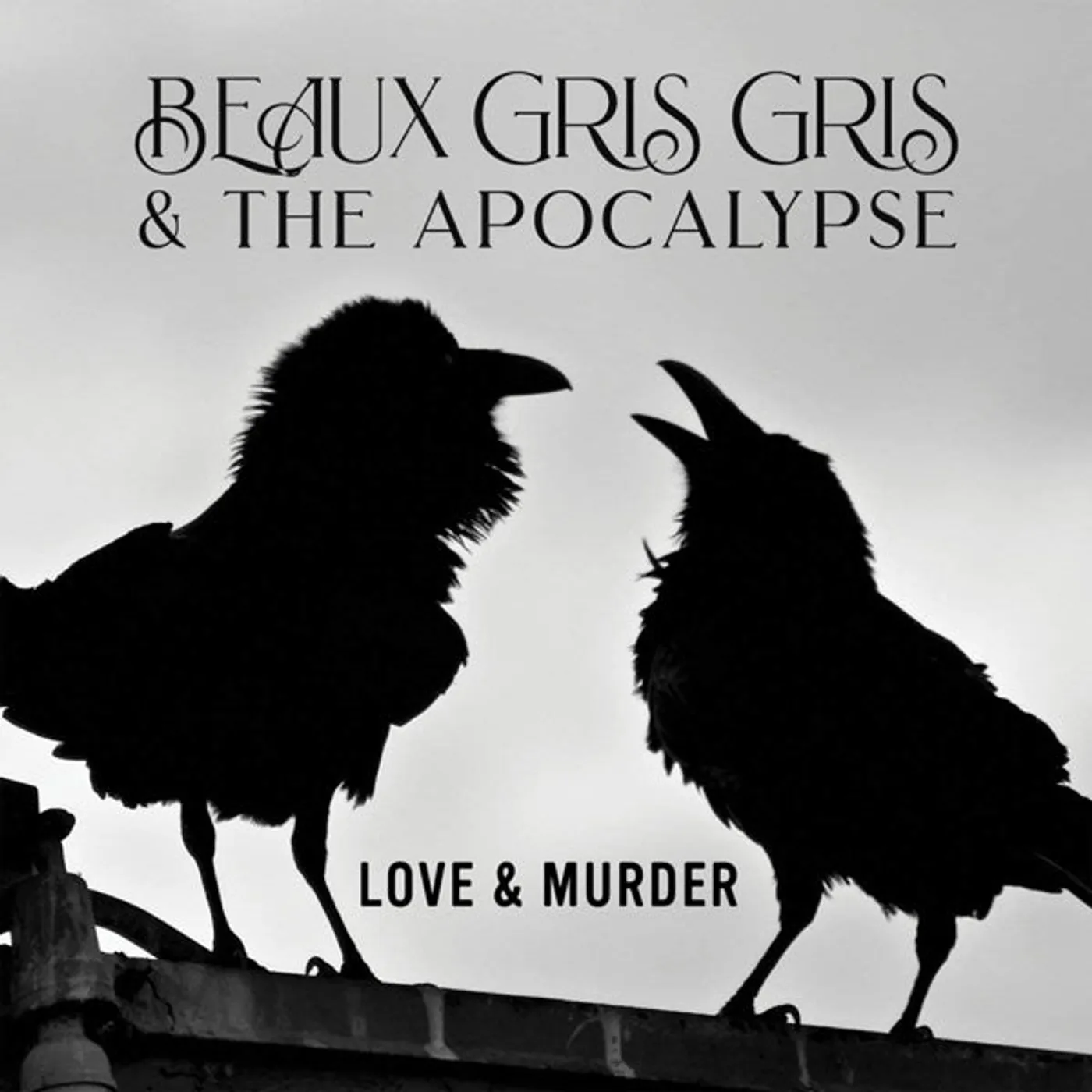 Beaux Gris Gris & The Apocalypse LP - Love & Murder (Vinyl)
