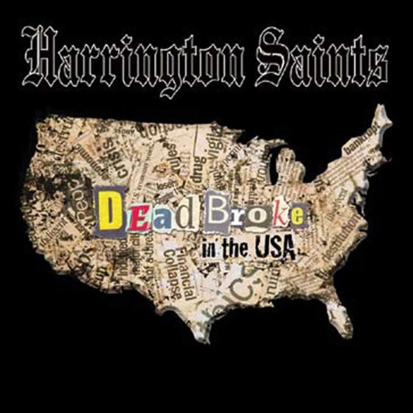 Harrington Saints LP - Dead Broke In The Usa (Vinyl)
