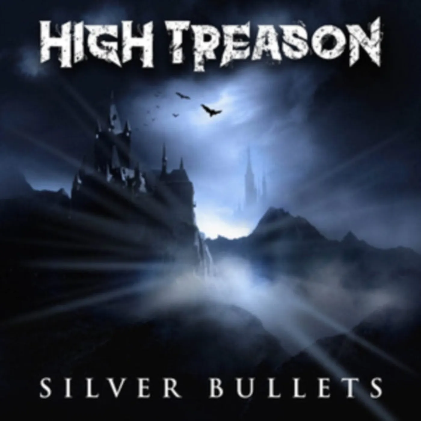 High Treason LP - Silver Bullets (Vinyl)