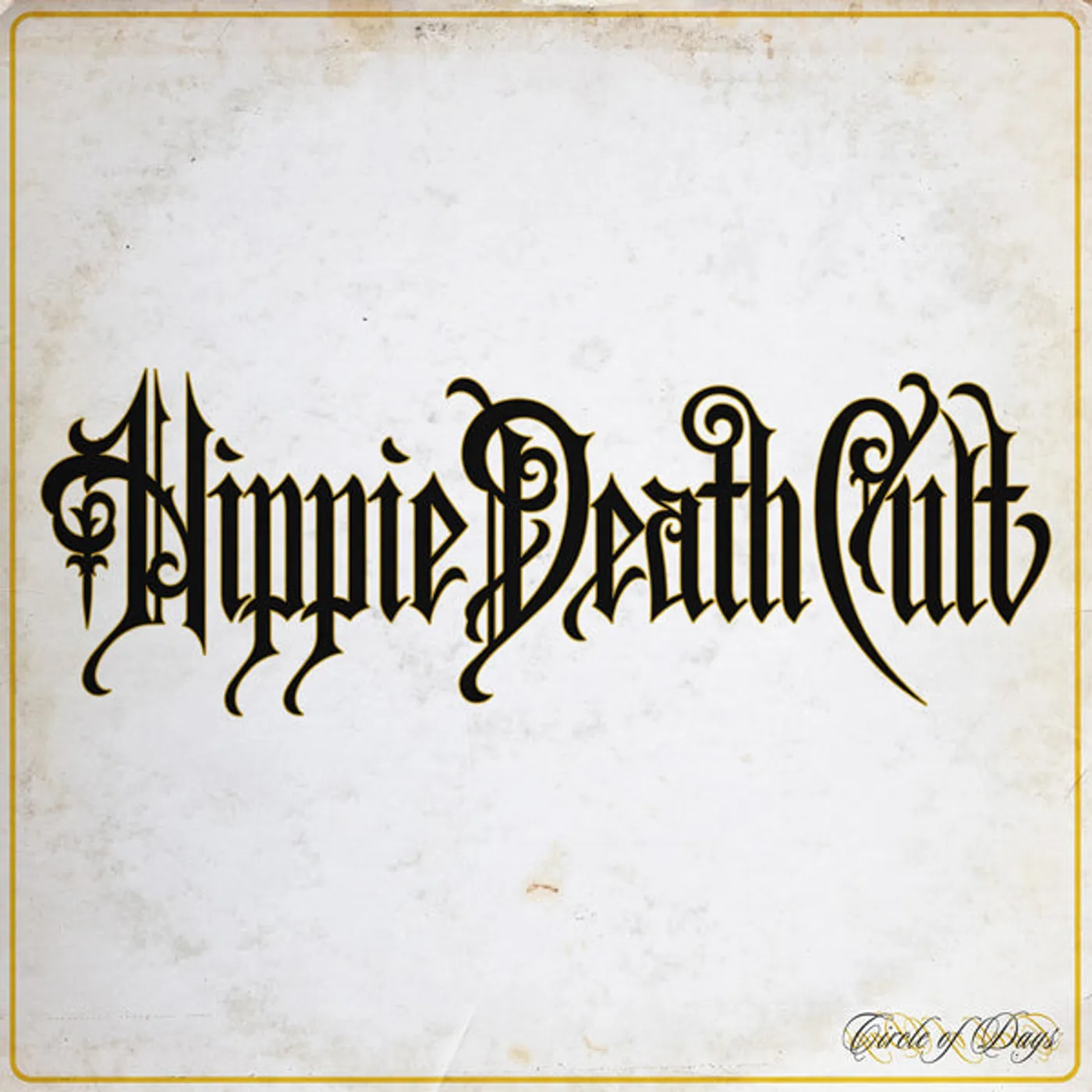 Hippie Death Cult LP - Circle Of Days (Coloured Vinyl)