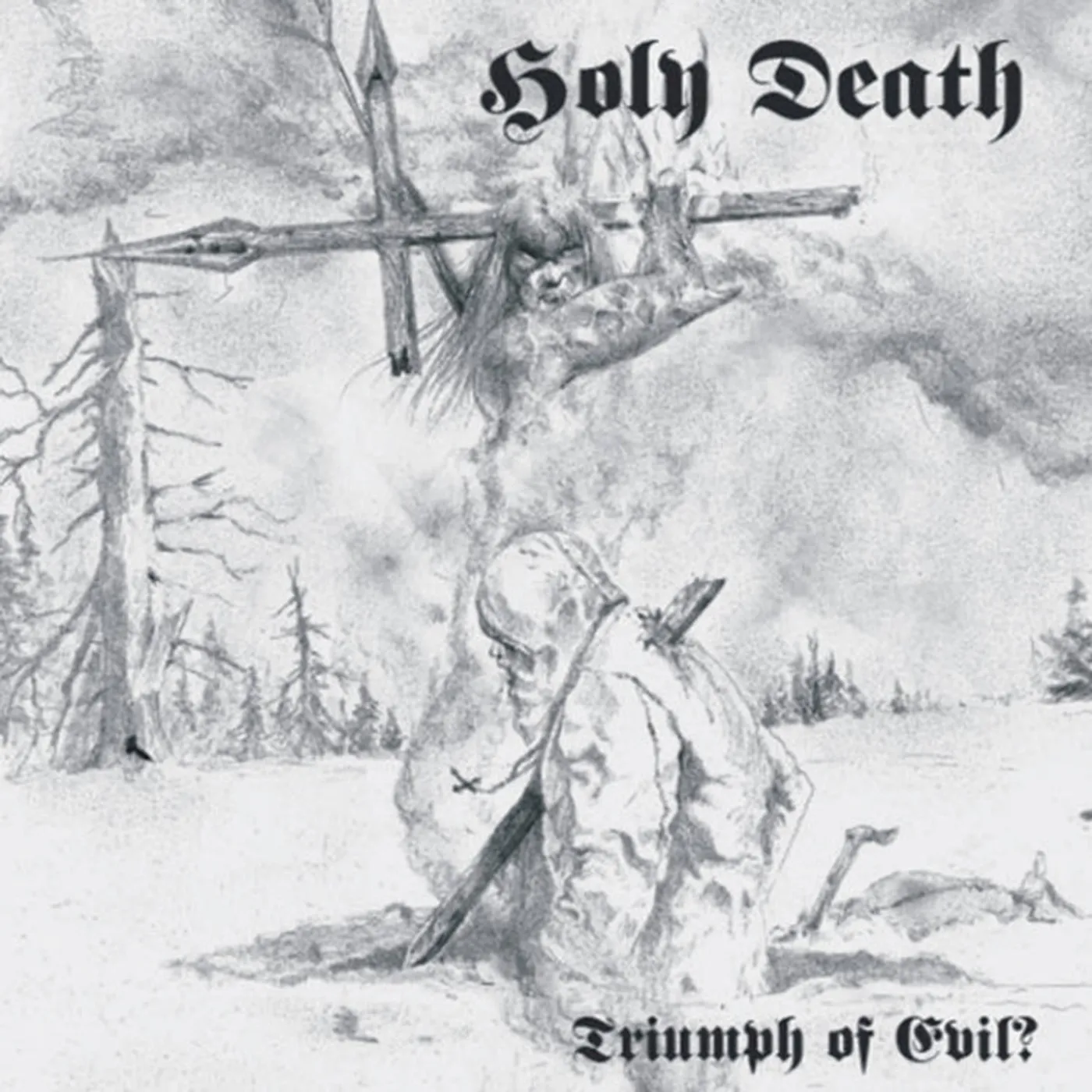 Holy Death LP - Triumph Of Evil? (Vinyl)