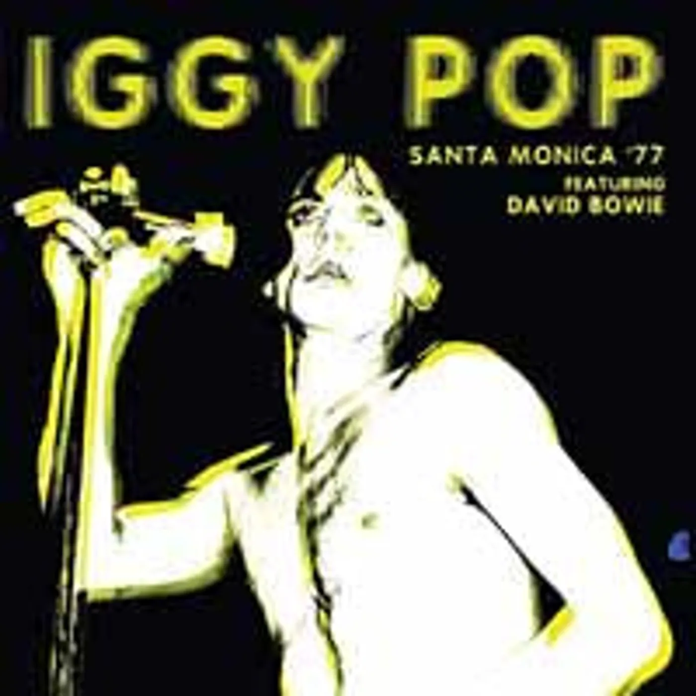 Iggy Pop LP - Santa Monica '77 Featuring David Bowie (Vinyl)