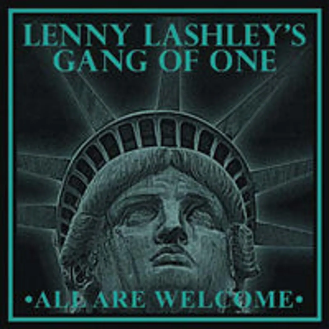 Lenny Lashley'S Gang Of One LP - All Are Welcome (Exclusive Coke Bottle Green Vinyl)