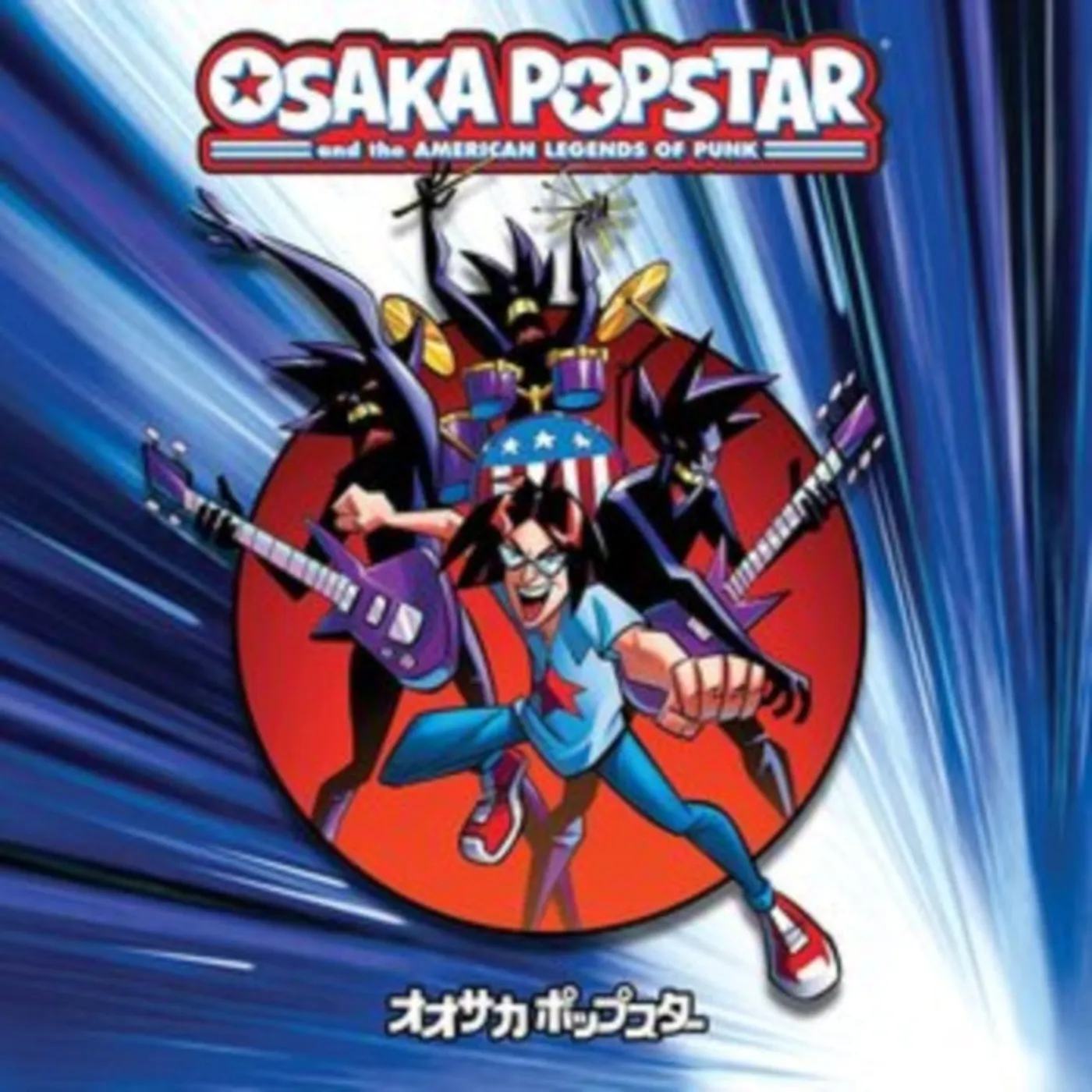 Osaka Popstar LP - Osaka Popstar And The American Legends Of Punk (Vinyl)