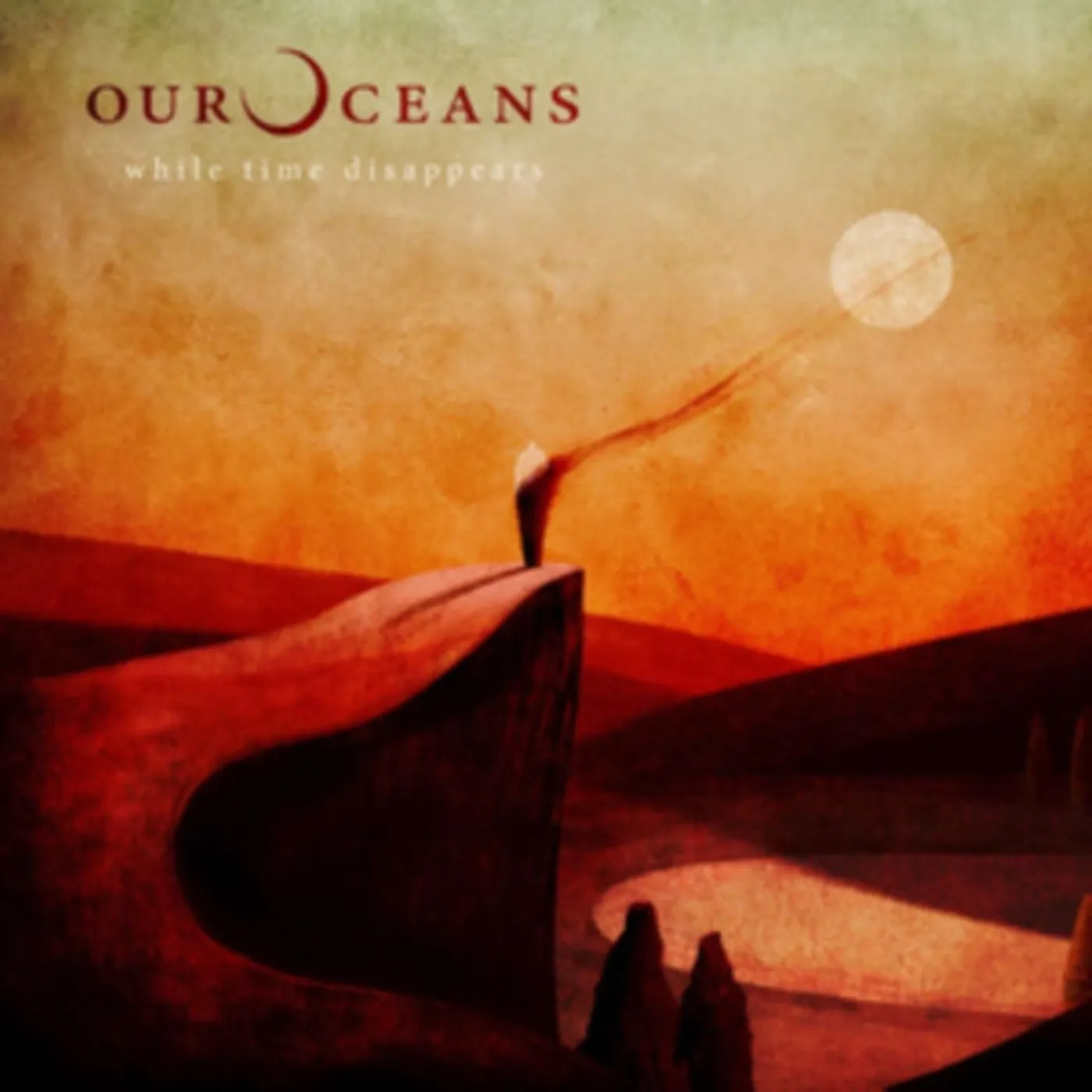 Our Oceans LP - While Time Disappears (Vinyl)