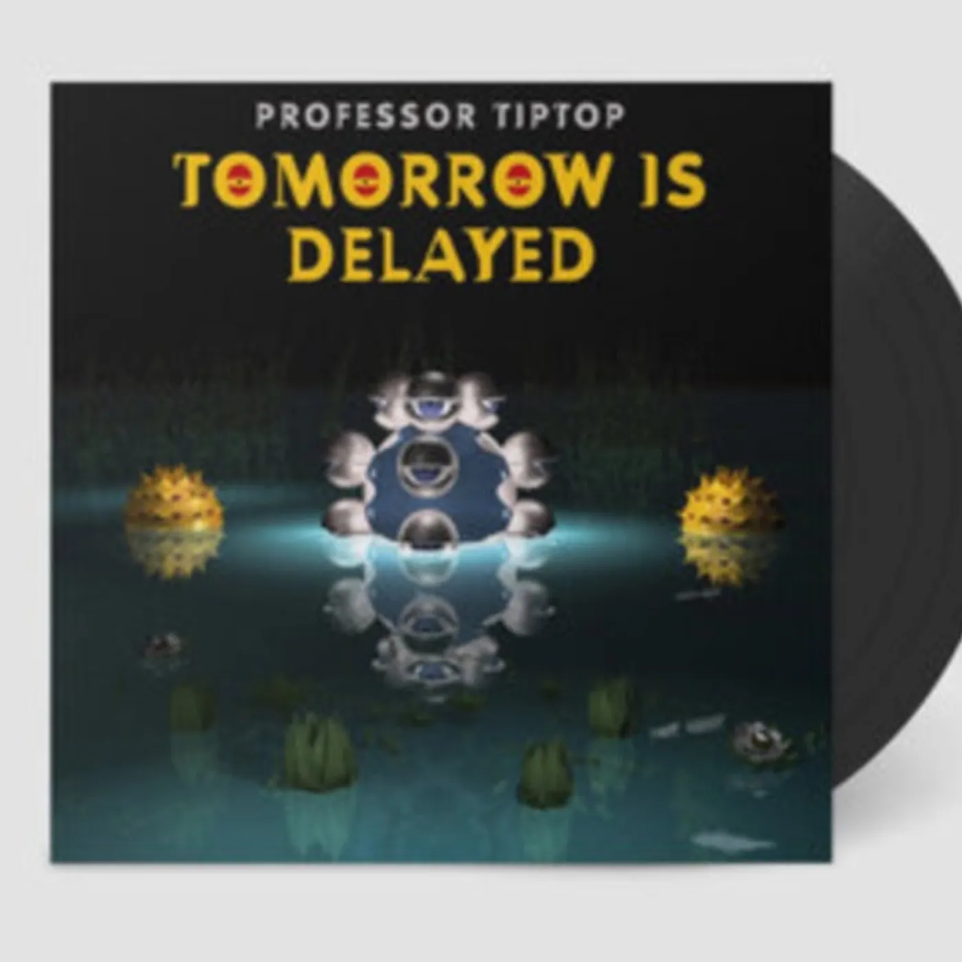 Professor Tip Top LP - Tomorrow Is Delayed (Vinyl)