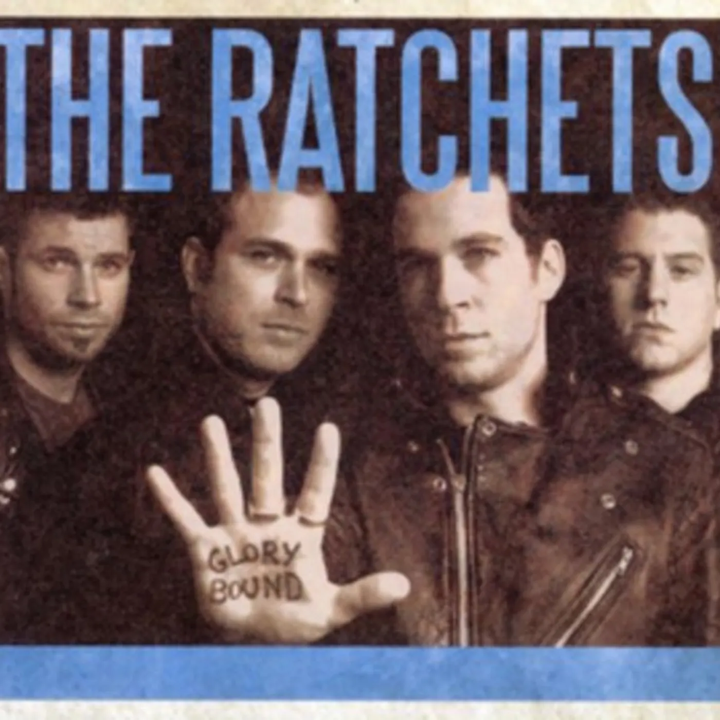 The Ratchets LP - Glory Bound (Electric Blue Vinyl)