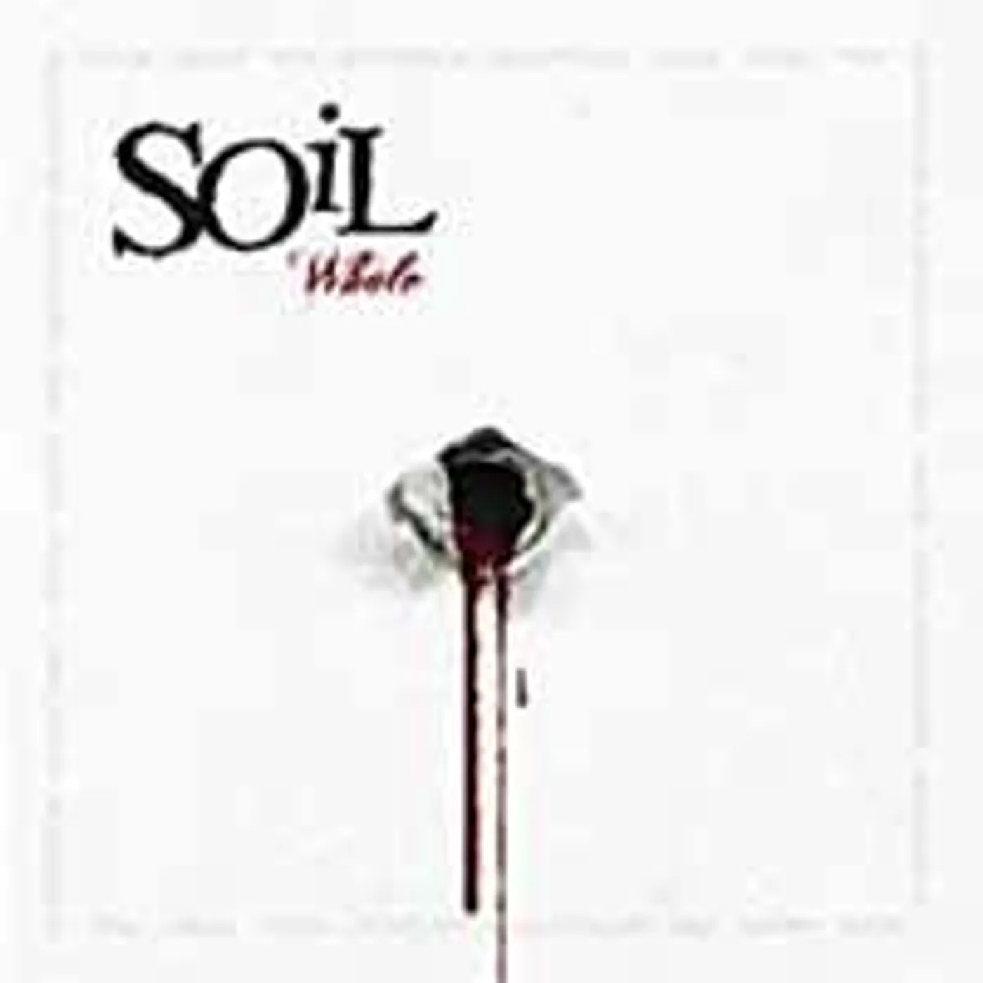 Soil LP - Whole (Vinyl)