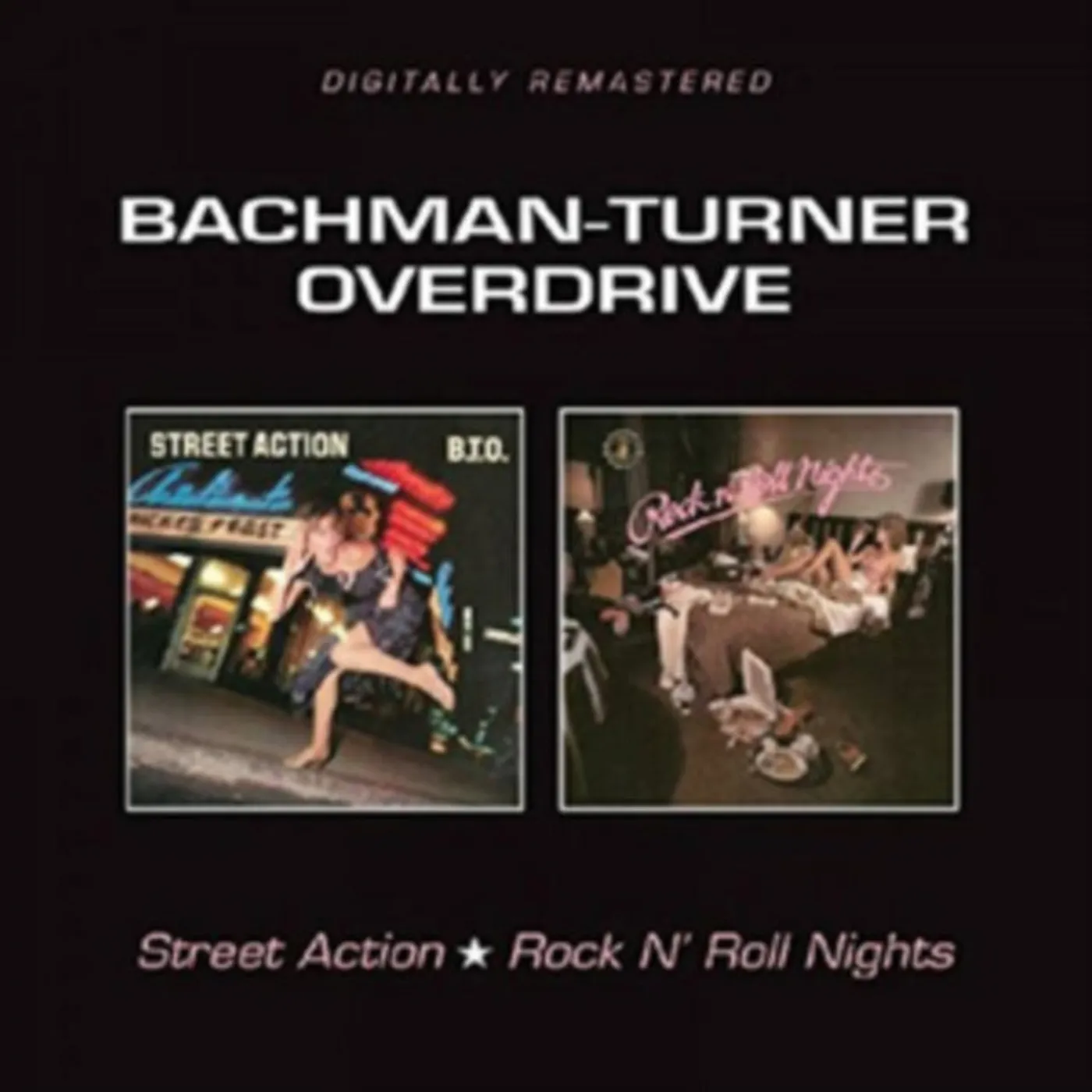 Bachman-Turner Overdrive CD - Street Action / Rock N' Roll Nights