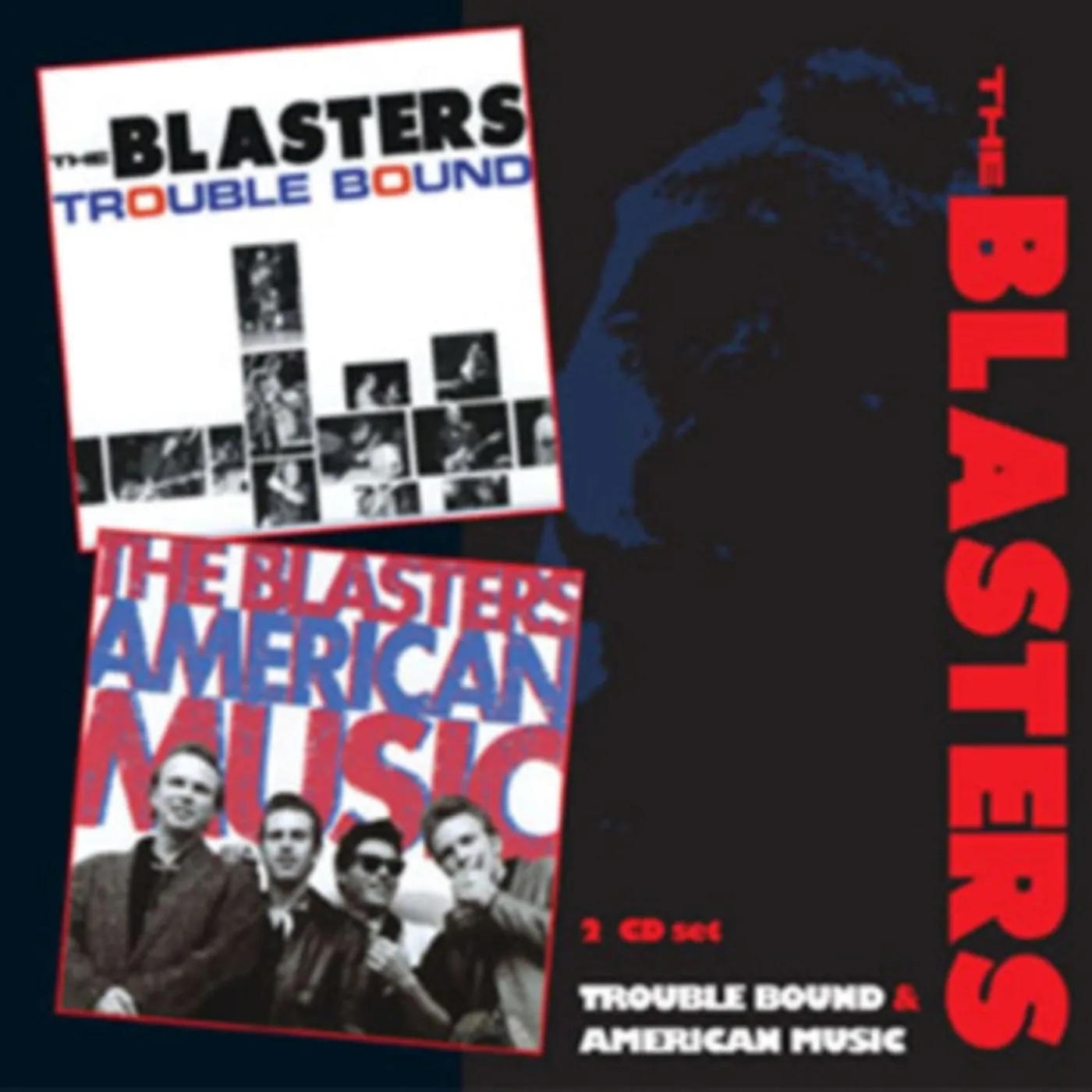 The Blasters CD - Trouble Bound/American Music