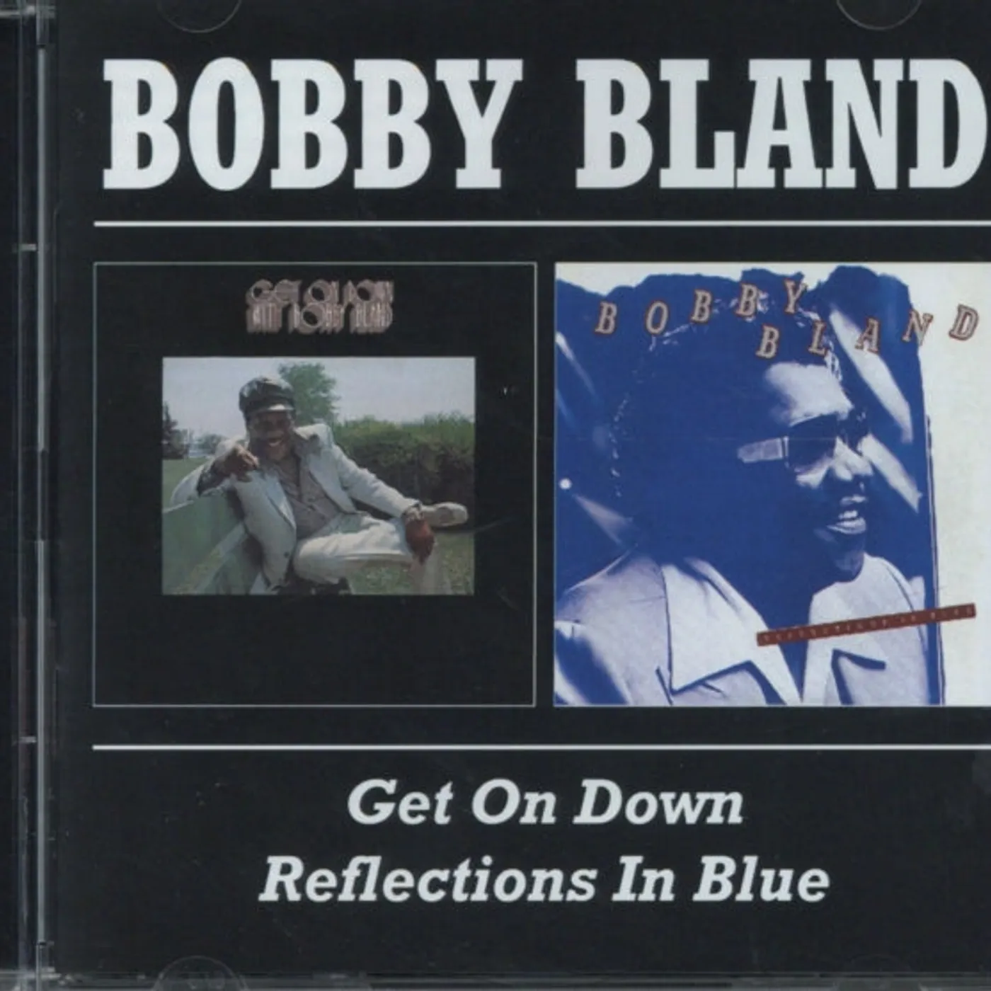 Bobby Bland CD - Get On Down / Reflections In Blue