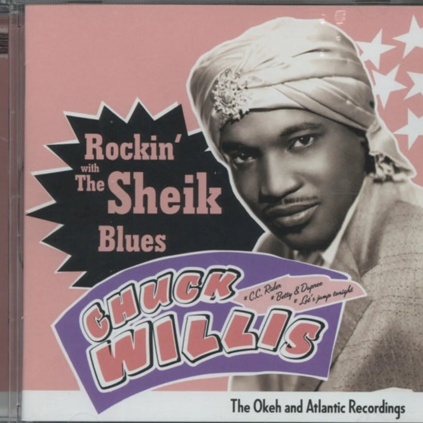 Chuck Willis CD - Rockin' With The Sheik Of The Blues