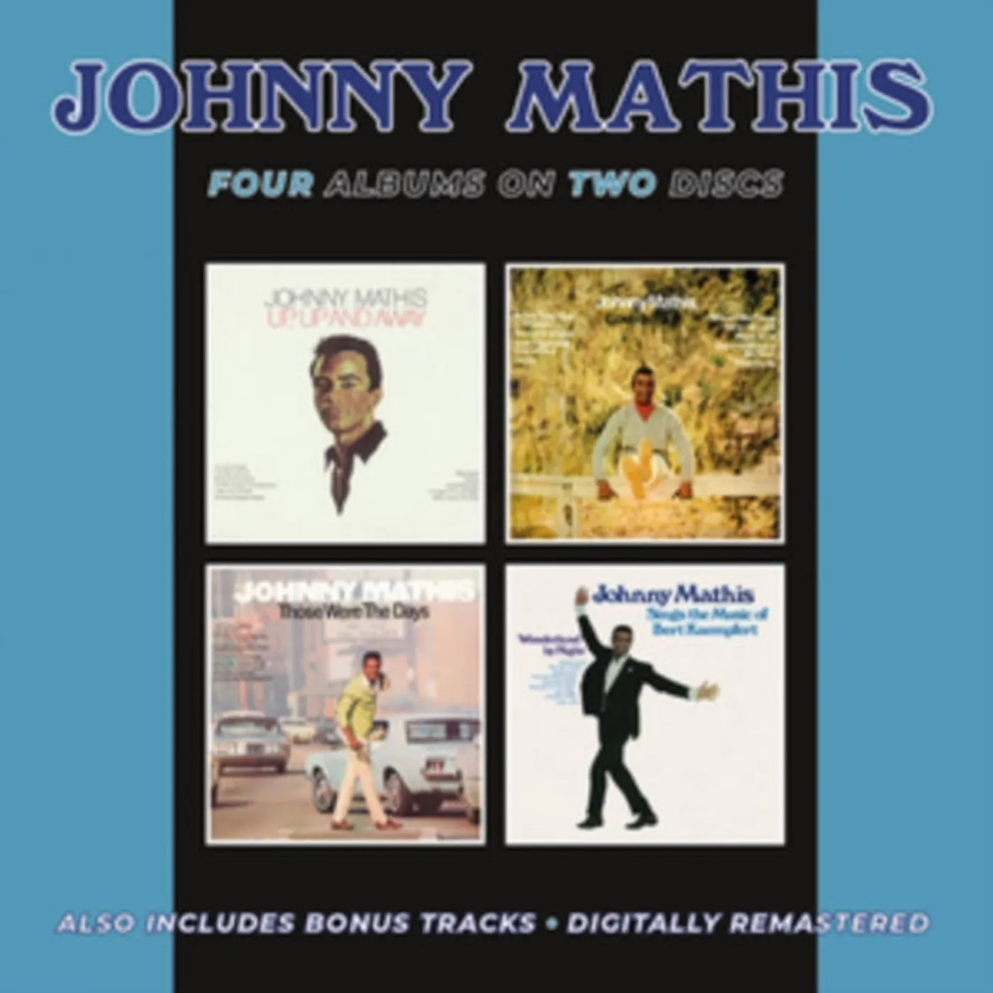 Johnny Mathis CD - Up / Up And Away / Love Is Blue / Those Were The Days / Sings The Music Of Bert Kaempfert