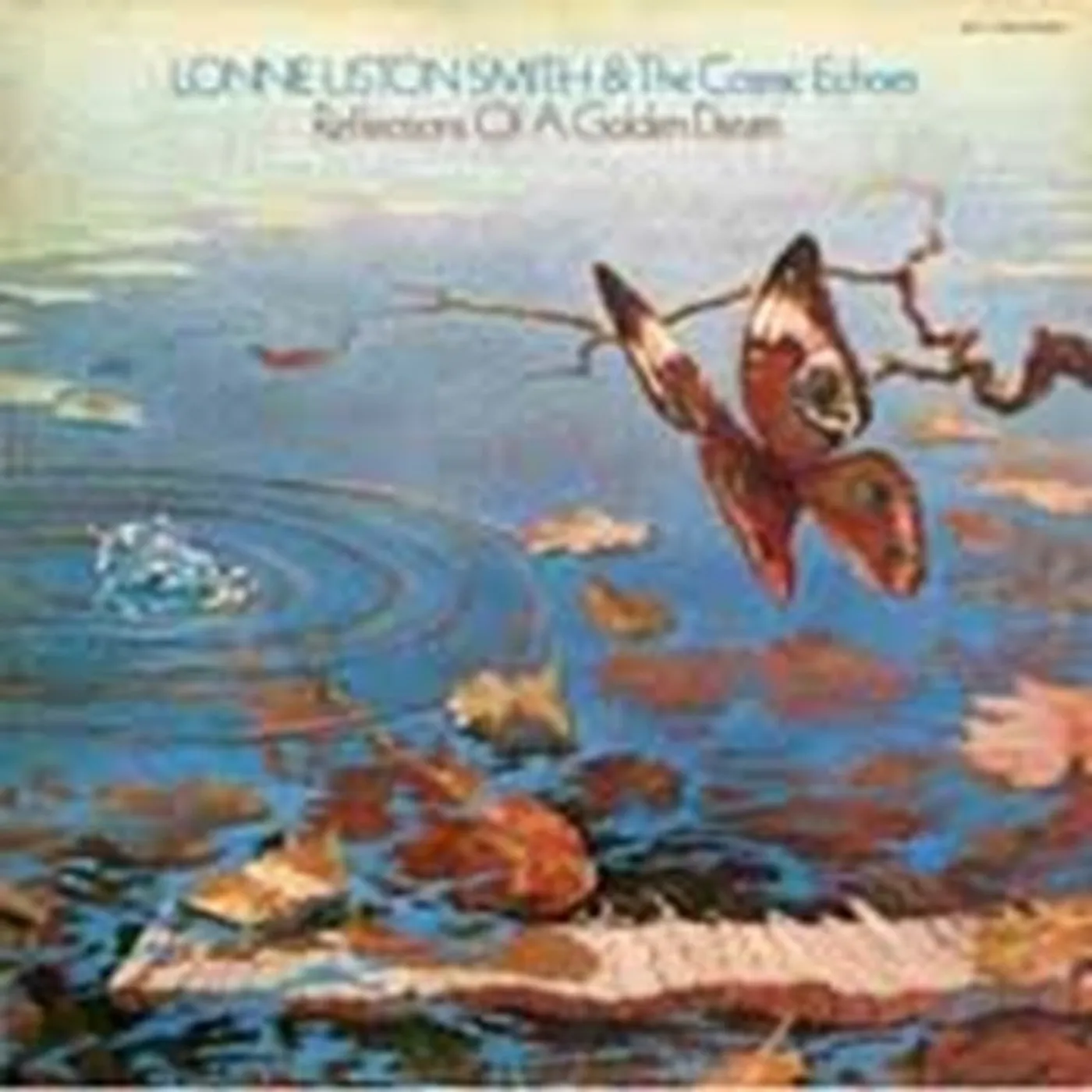 Lonnie Liston Smith and the Cosmic Echoes CD - Reflections Of A Golden Dream