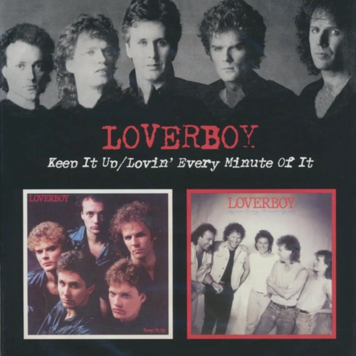 Loverboy CD - Keep It Up / Lovin Every Minute