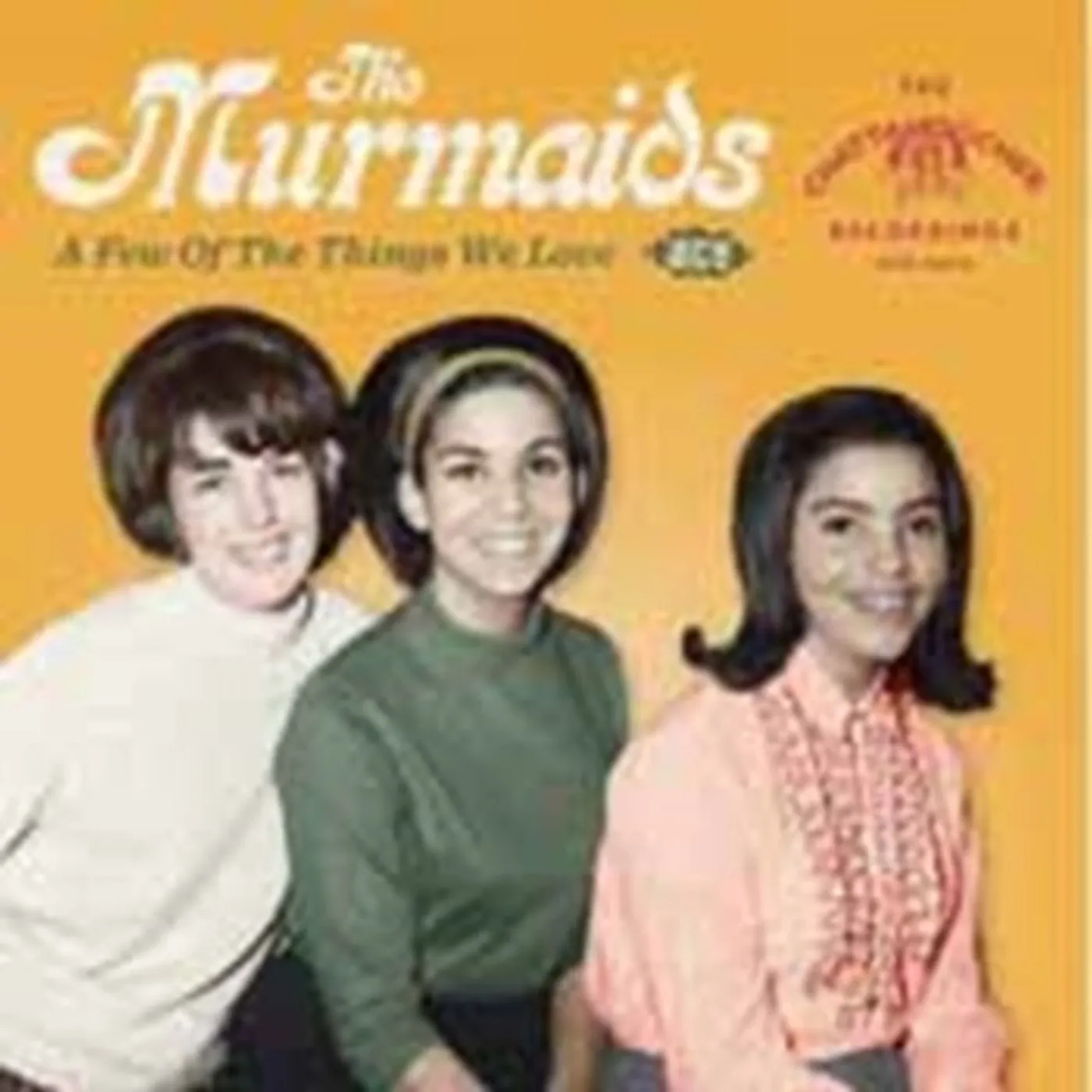 The Murmaids CD - A Few Of The Things We Love