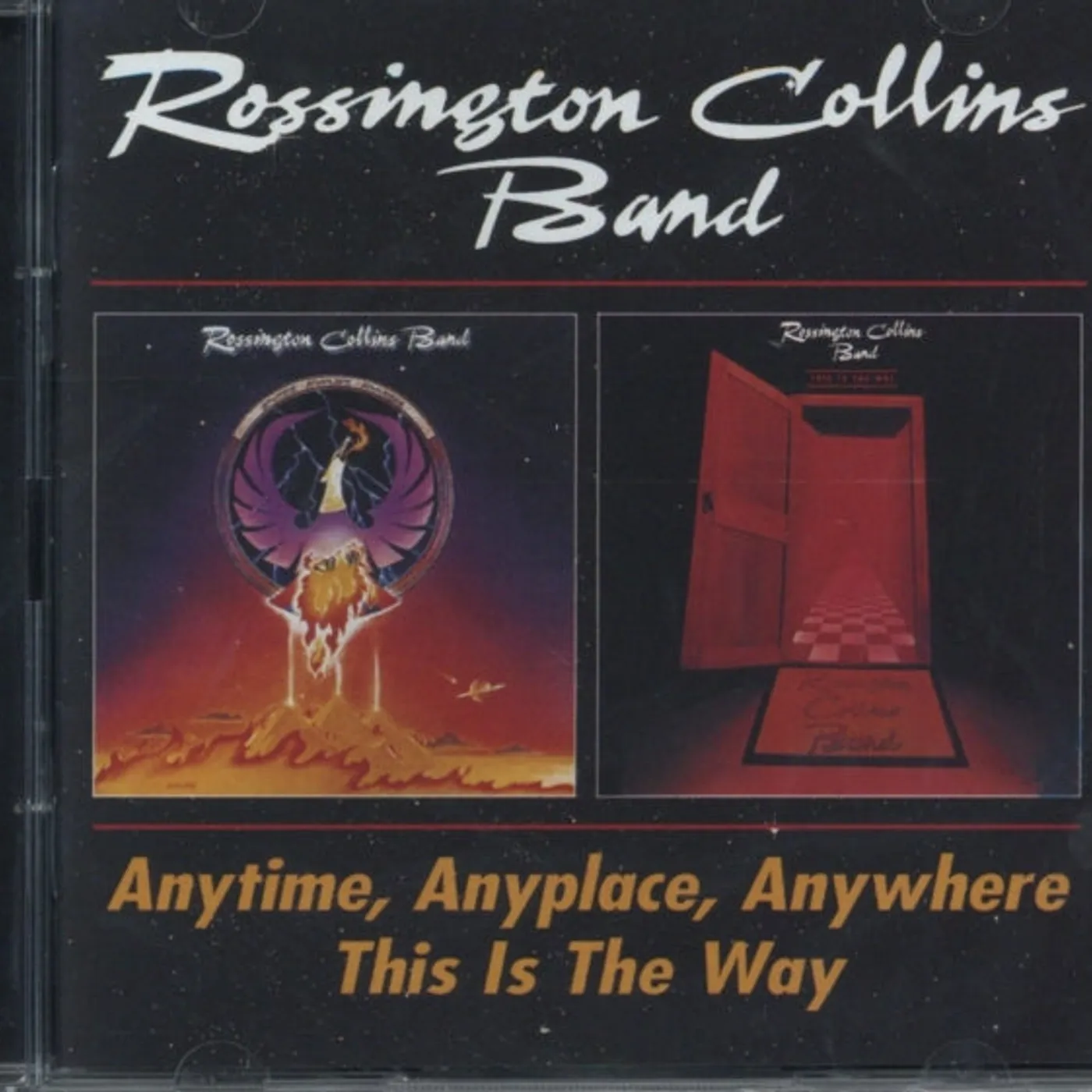 Rossington Collins Band CD - Anytime. Anyplace. Anywhere / This Is The Way