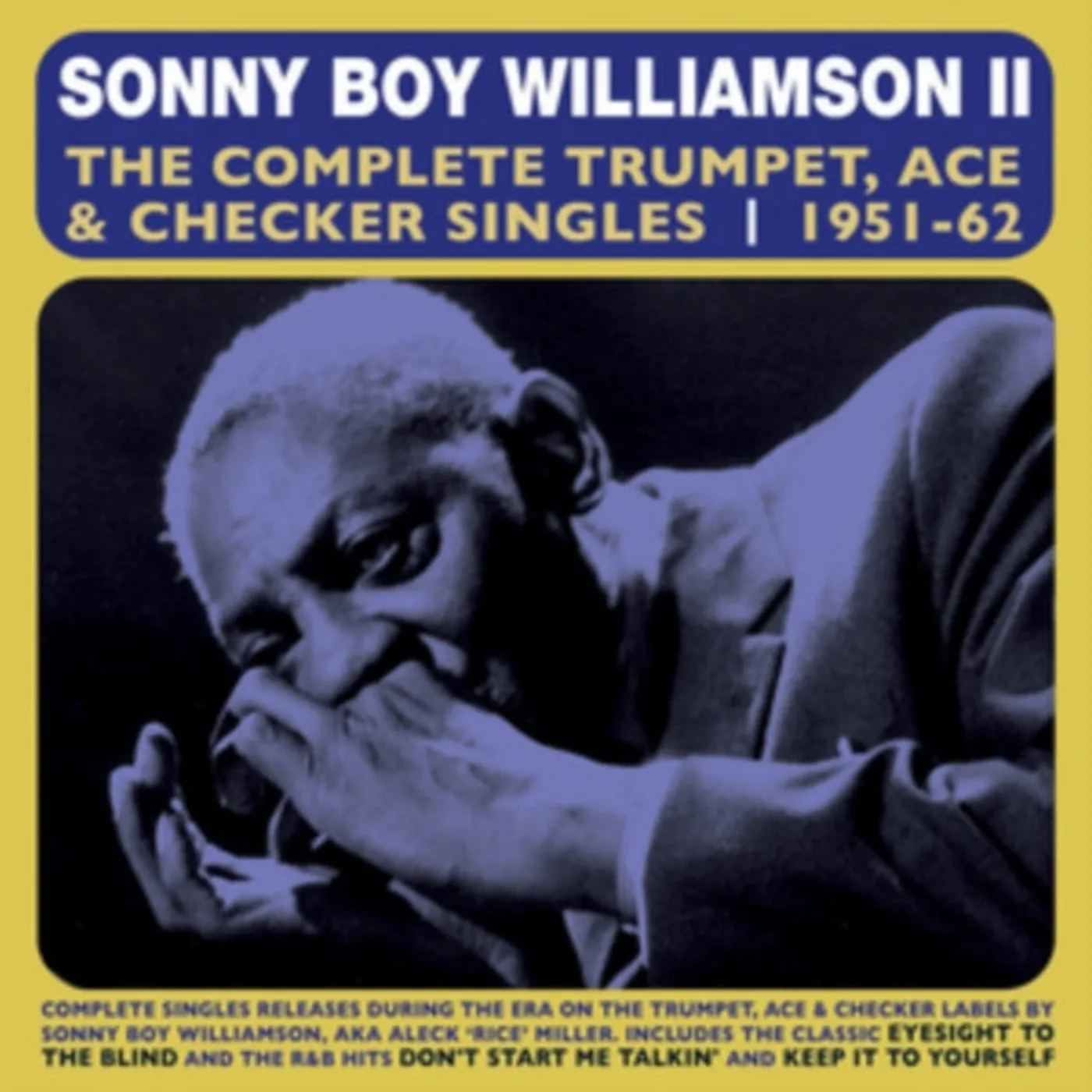Sonny Boy Williamson Ii CD - The Complete Trumpet. Ace & Checker Singles 19 51-62