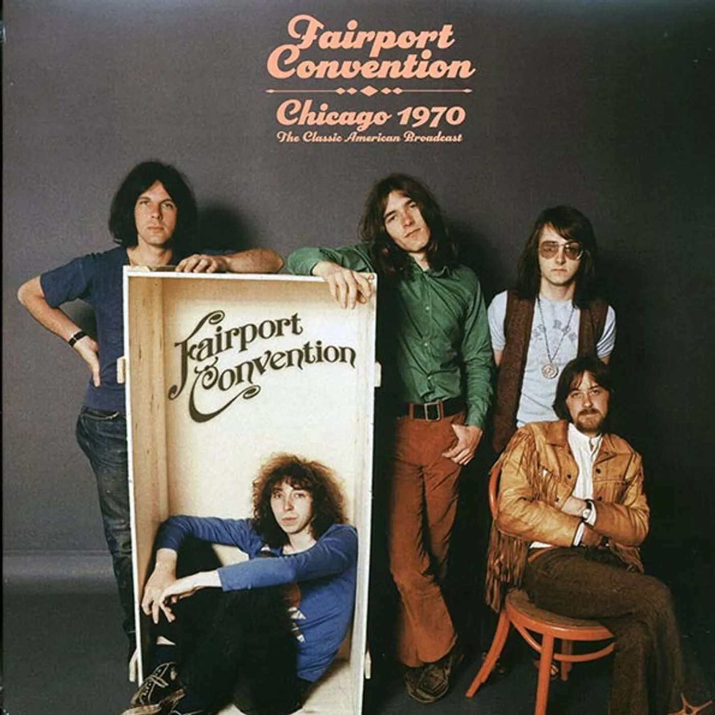 Fairport Convention  LP -  Chicago 1970: The Classic American Broadcast (2xLP) (Vinyl)