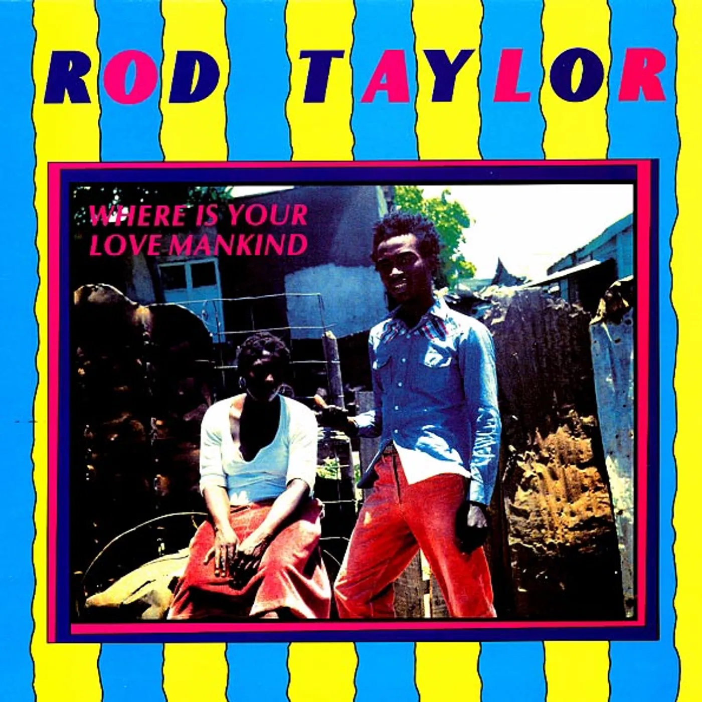 Rod Taylor  LP -  Where Is Your Love Mankind (Vinyl)