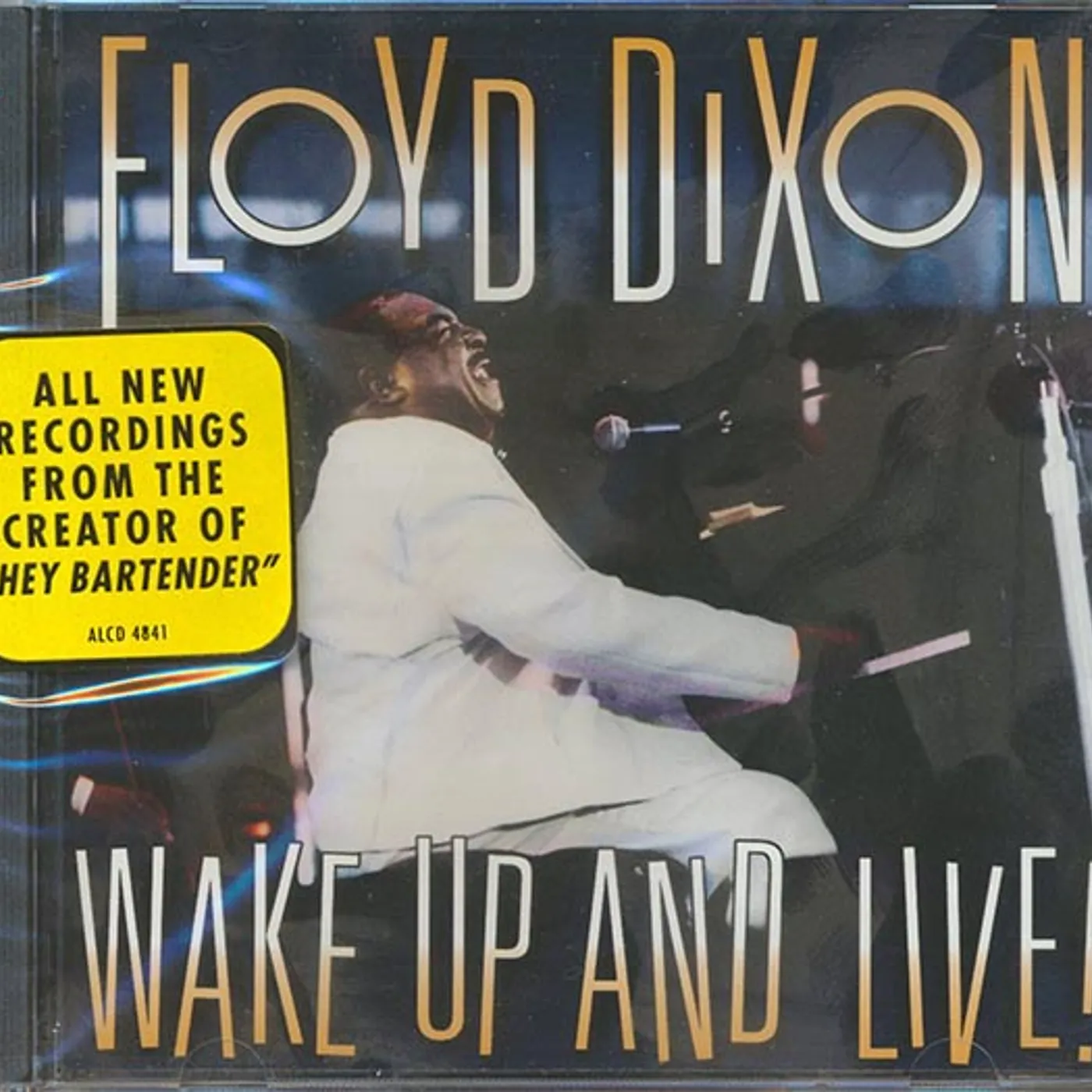 Floyd Dixon  CD -  Wake Up And Live!