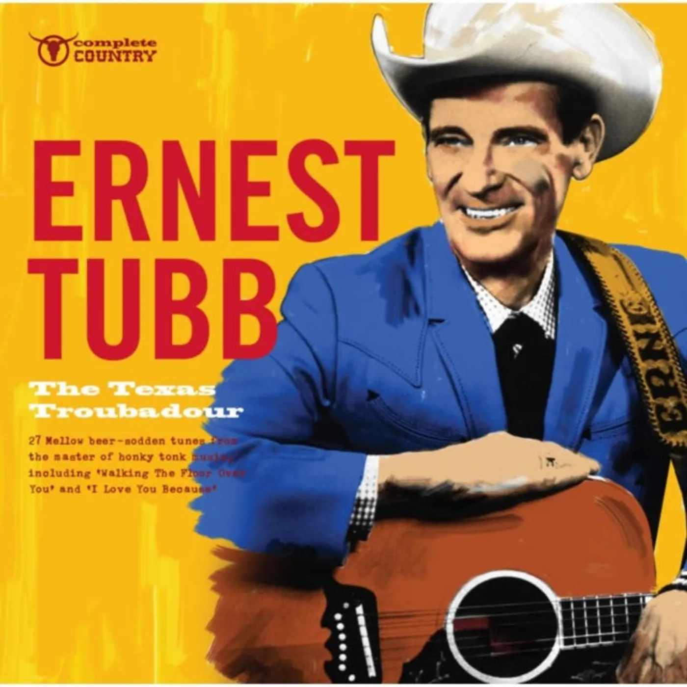 Ernest Tubb CD - The Texas Troubadour