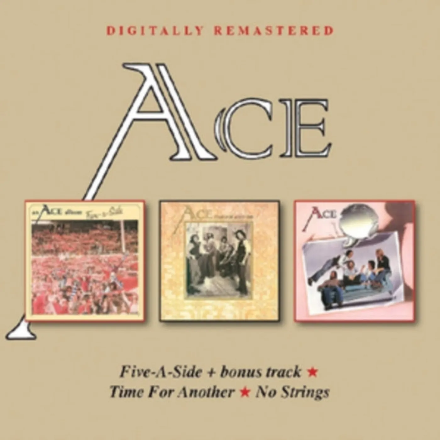 Ace CD - Five-A-Side + Bonus Track / Time For Another / No Strings