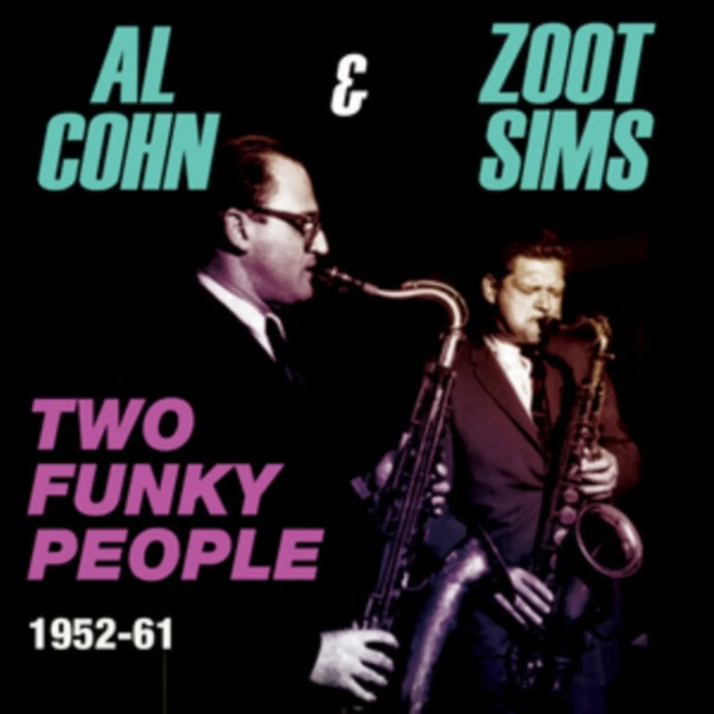 The Al Cohn - Zoot Sims Quintet CD - Two Funky People - 19 52-19 61