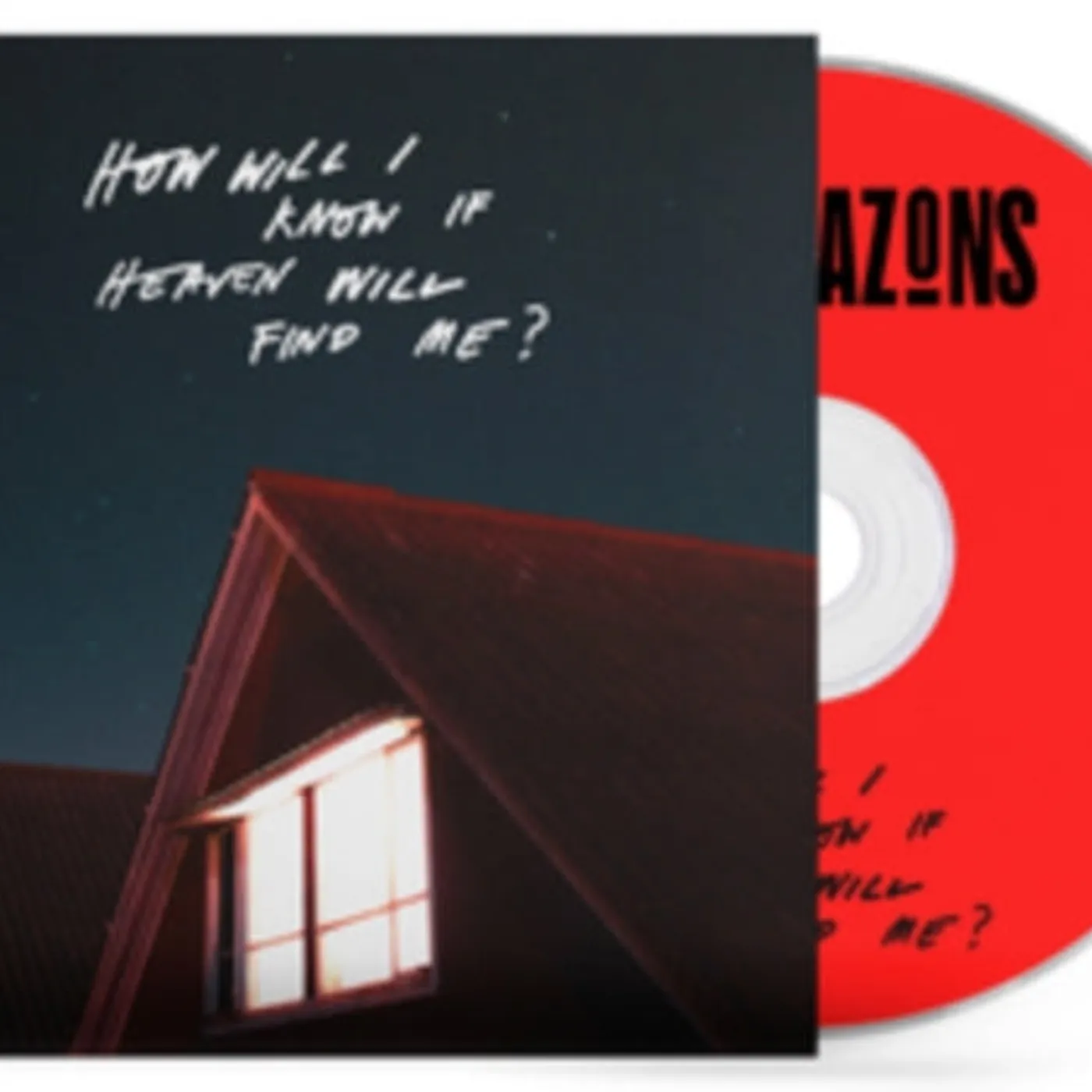 The Amazons CD - How Will I Know If Heaven Will Find Me