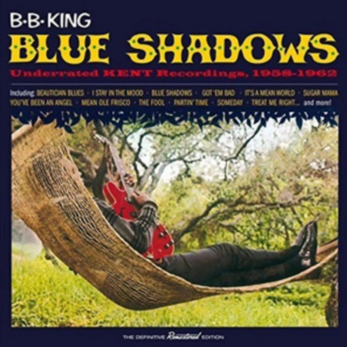 B.B. King CD - Blue Shadows - Underrated Kent Recordings. 19 58-19 62