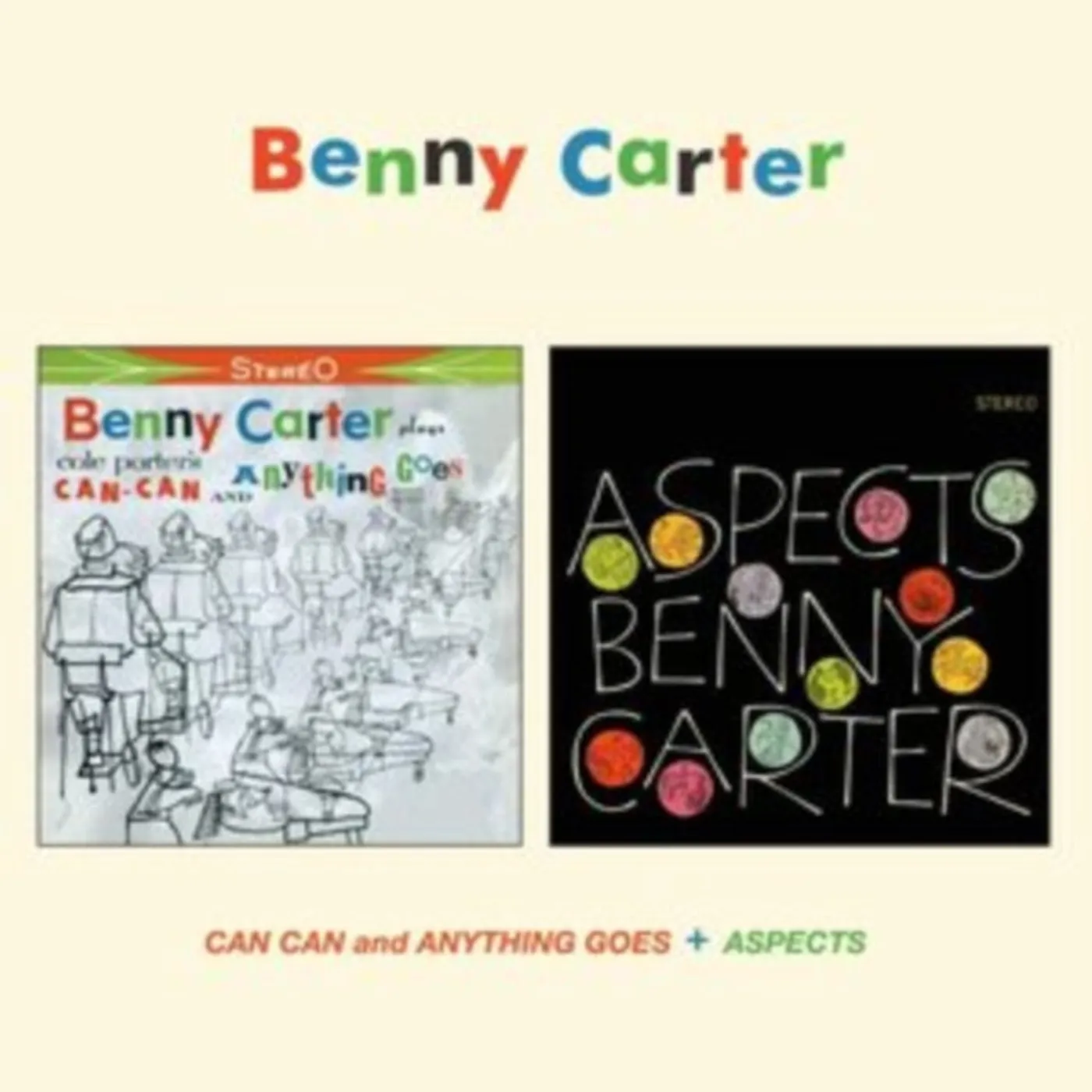 Benny Carter CD - Can Can And Anything Goes / Aspects