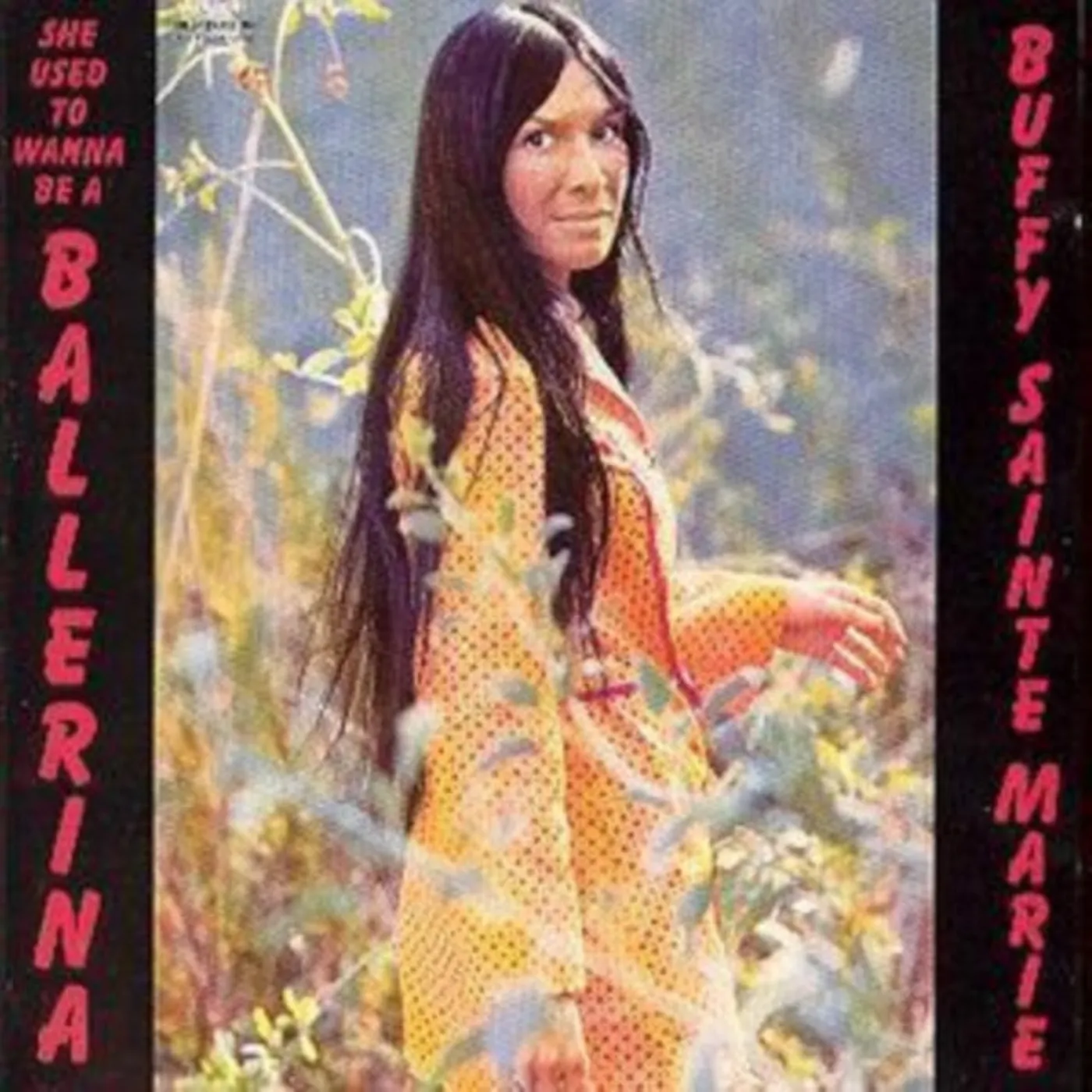 Buffy Sainte-Marie CD - She Used To Wanna Be A Ballerina