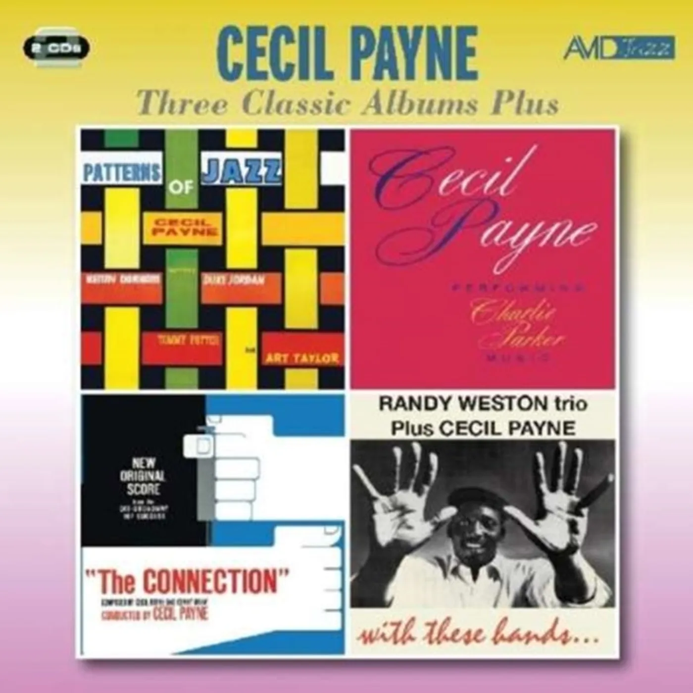 Cecil Payne CD - Three Classic Albums Plus (Patterns Of Jazz / Performing Charlie Parker Music / The Connection (New Original Score))