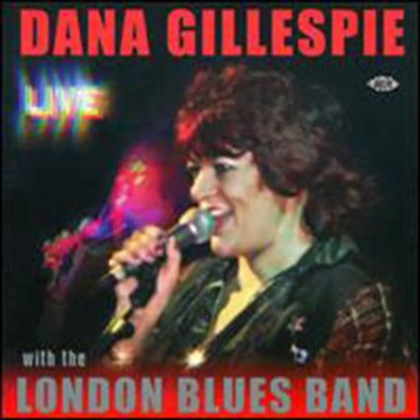 Dana Gillespie CD - Live With The London Blues Band