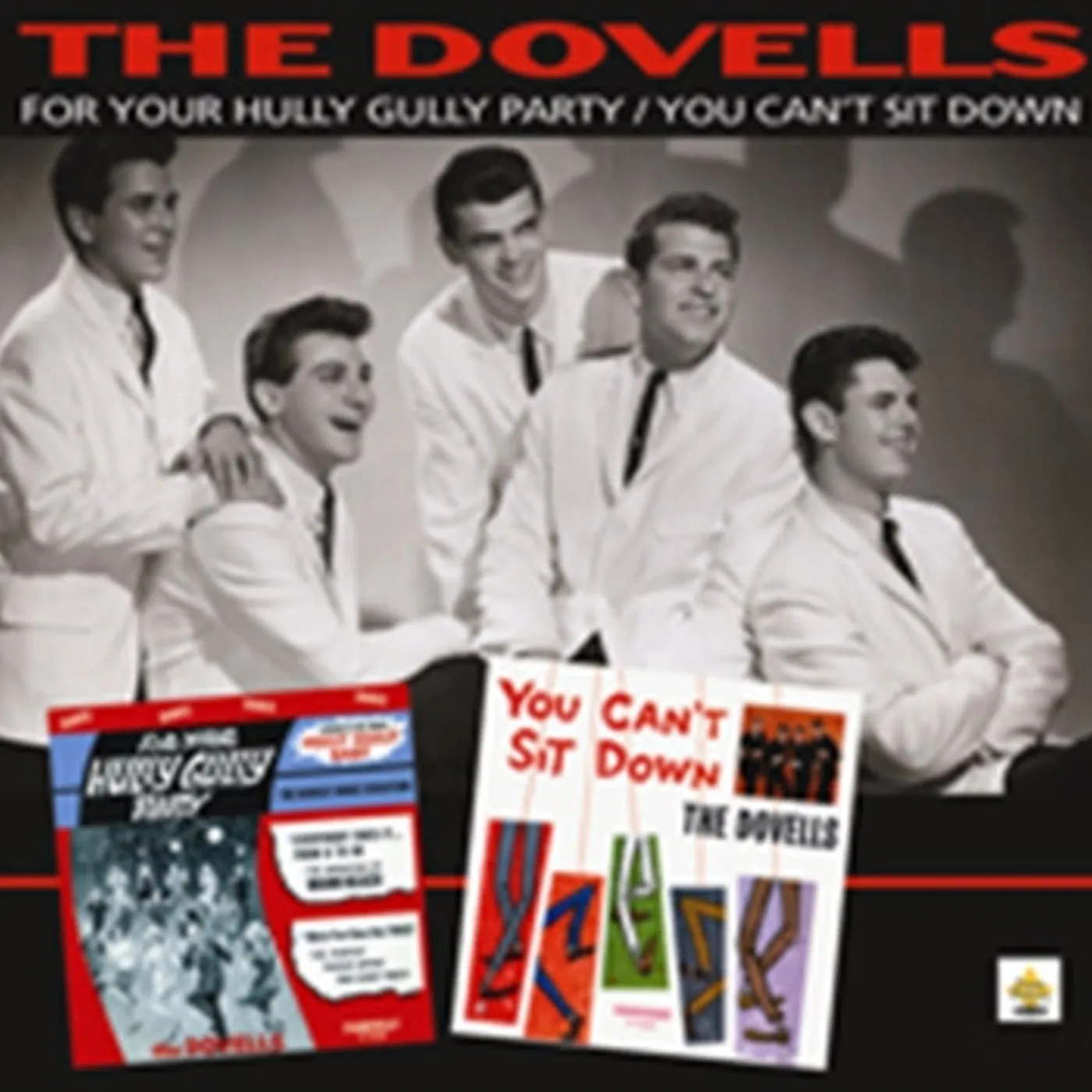 The Dovells CD - For Your Hully Gully Party / You Can't Sit Down