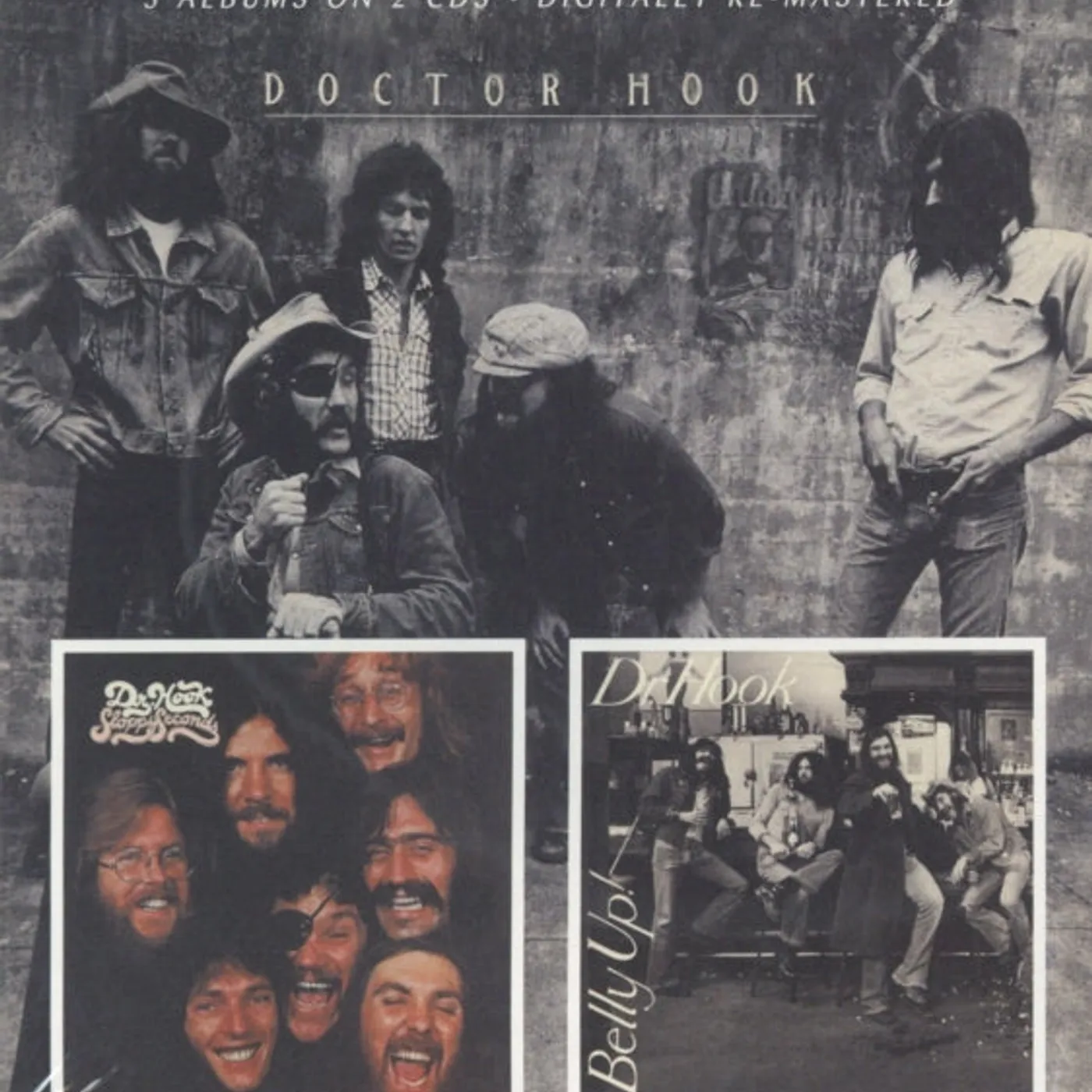 Dr. Hook CD - Dr Hook / Sloppy Seconds / Bellyup